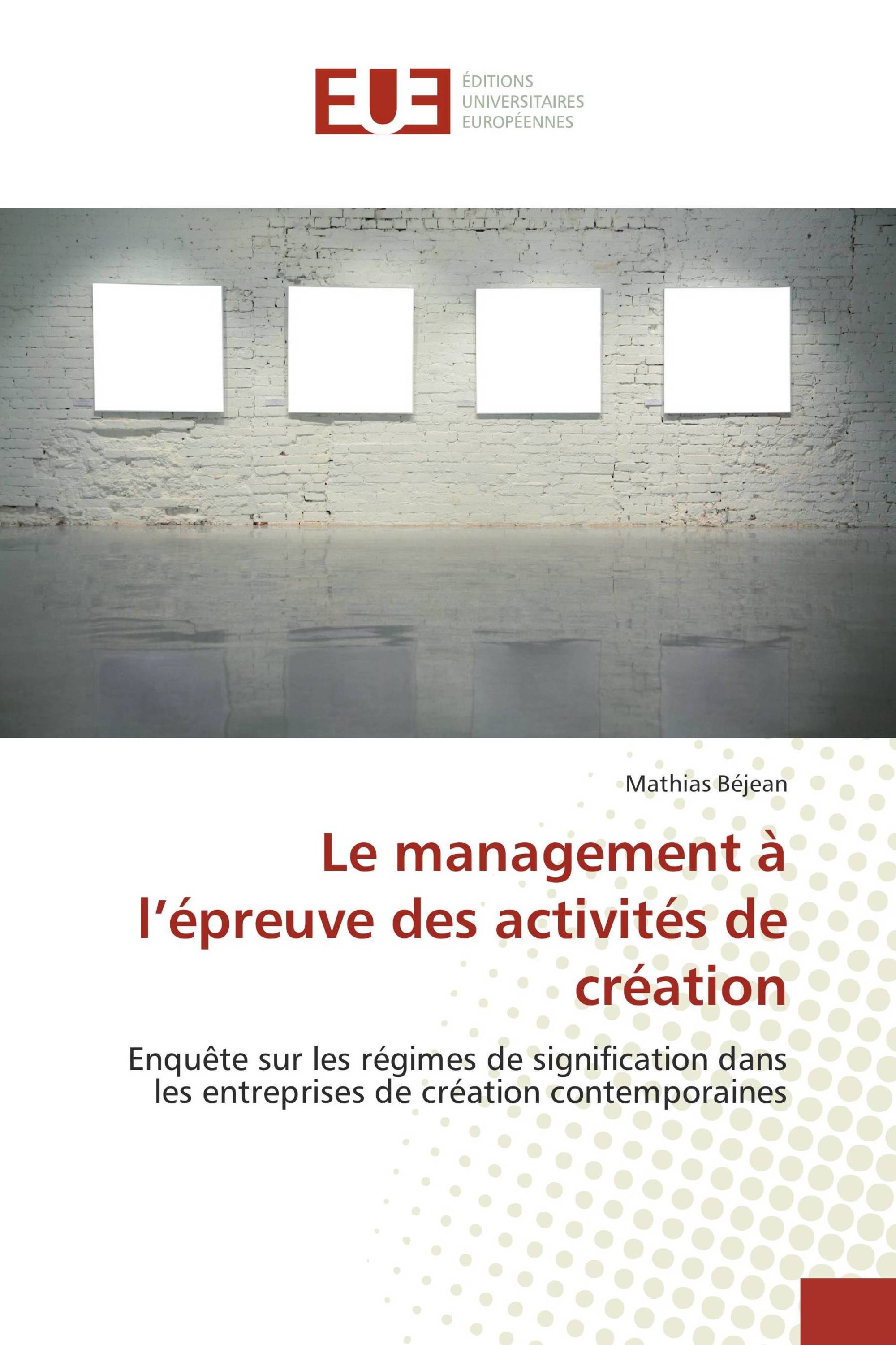 Le management à l’épreuve des activités de création