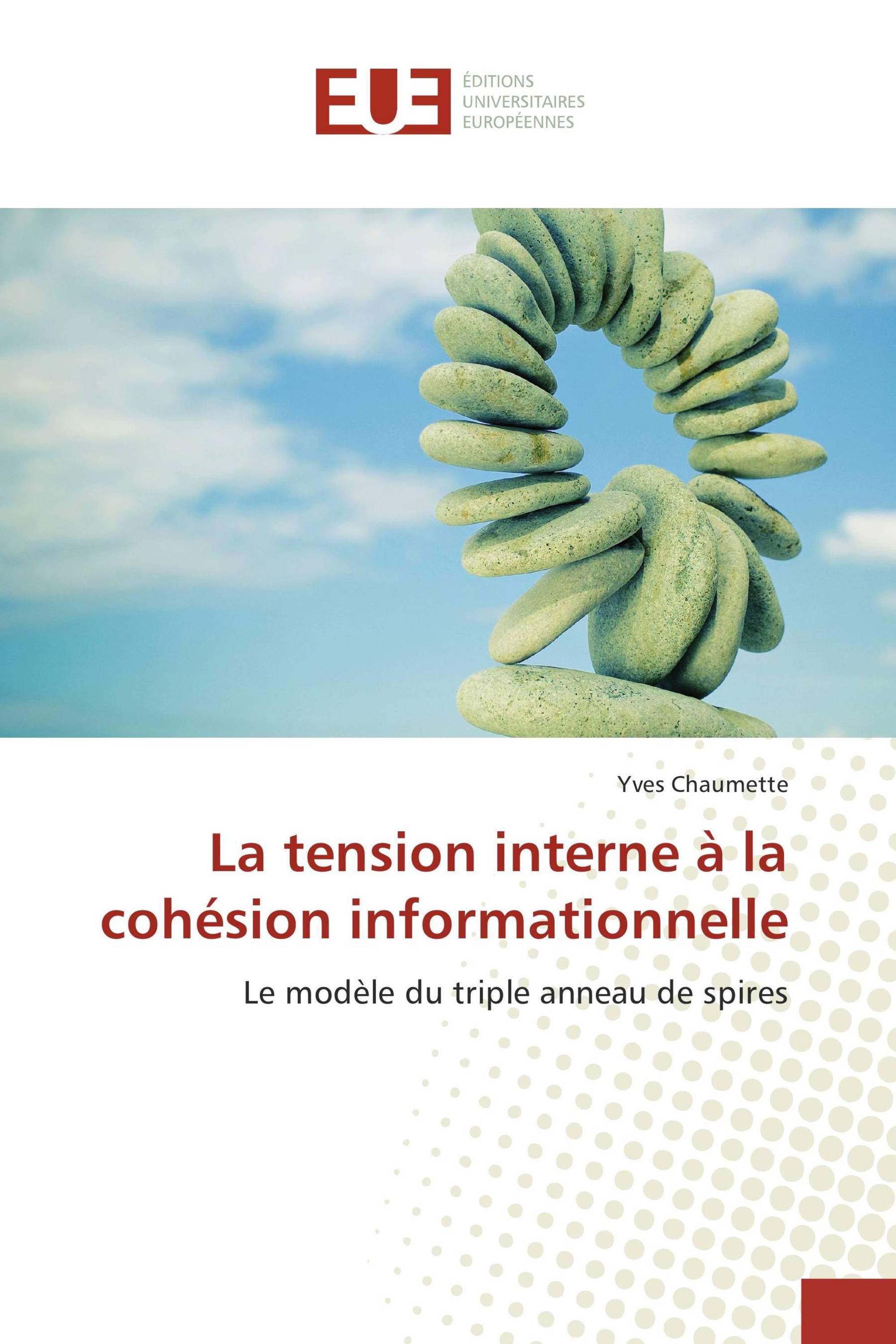 La tension interne à la cohésion informationnelle