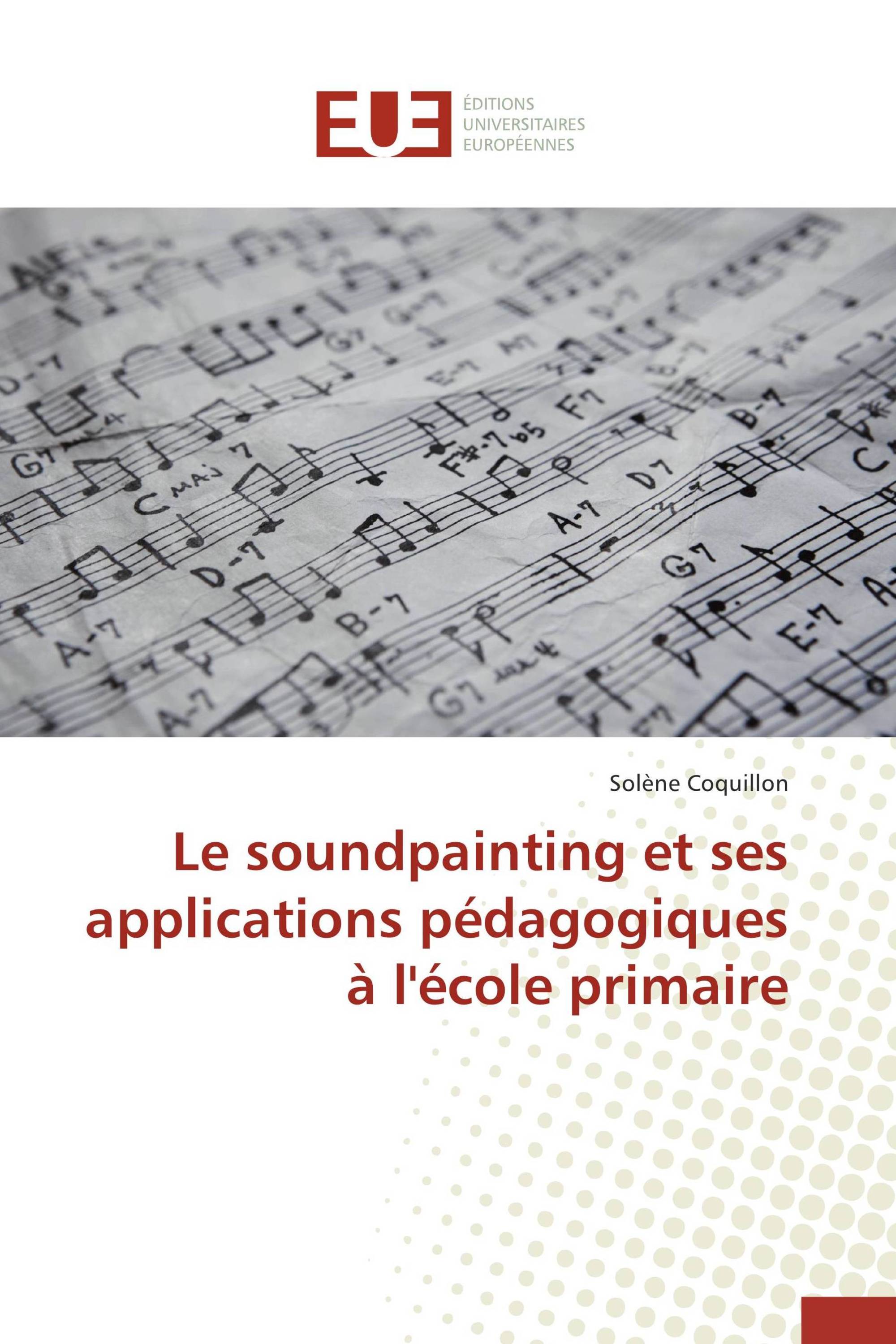 Le soundpainting et ses applications pédagogiques à l'école primaire