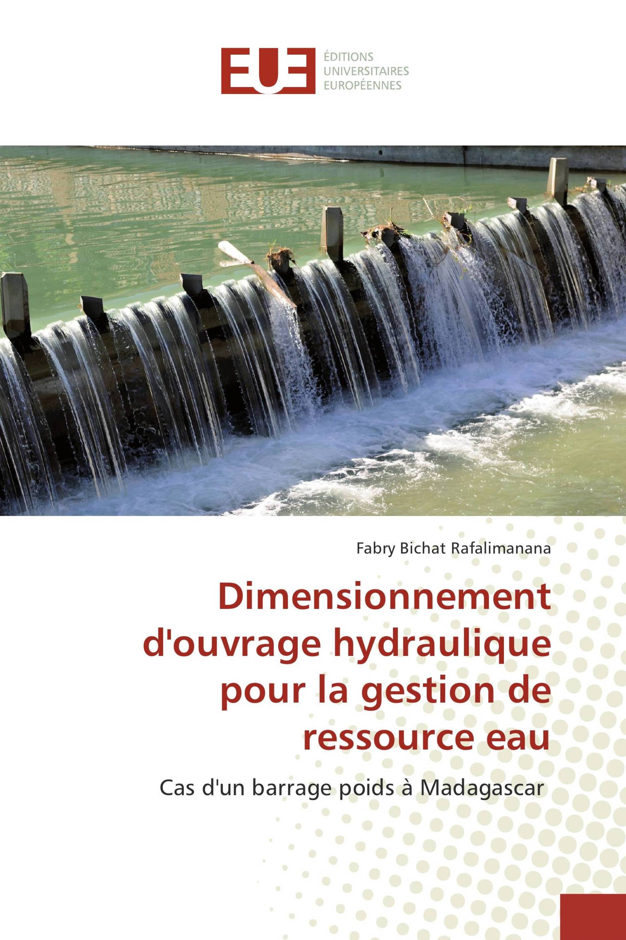 Dimensionnement d'ouvrage hydraulique pour la gestion de ressource eau