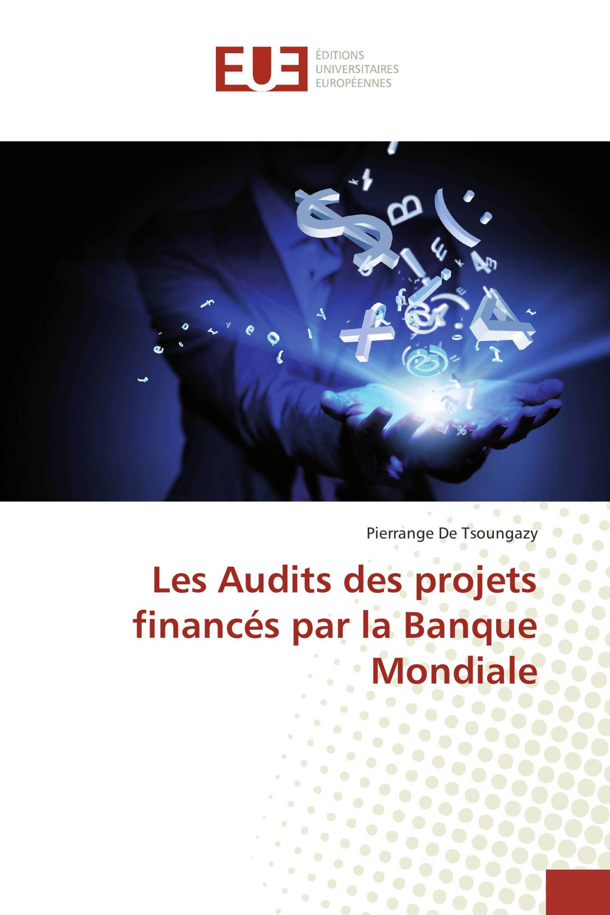 Les Audits des projets financés par la Banque Mondiale