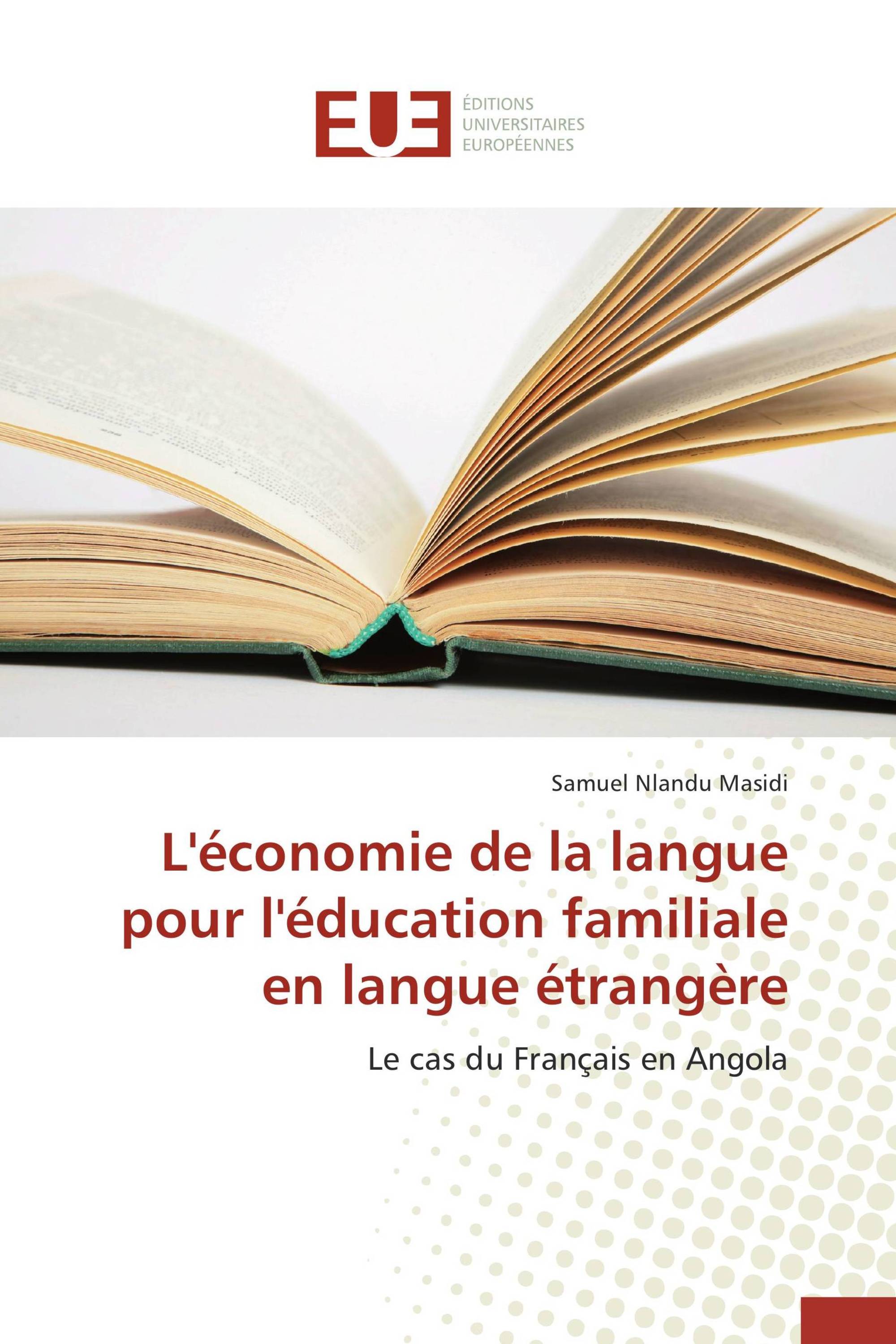 L'économie de la langue pour l'éducation familiale en langue étrangère