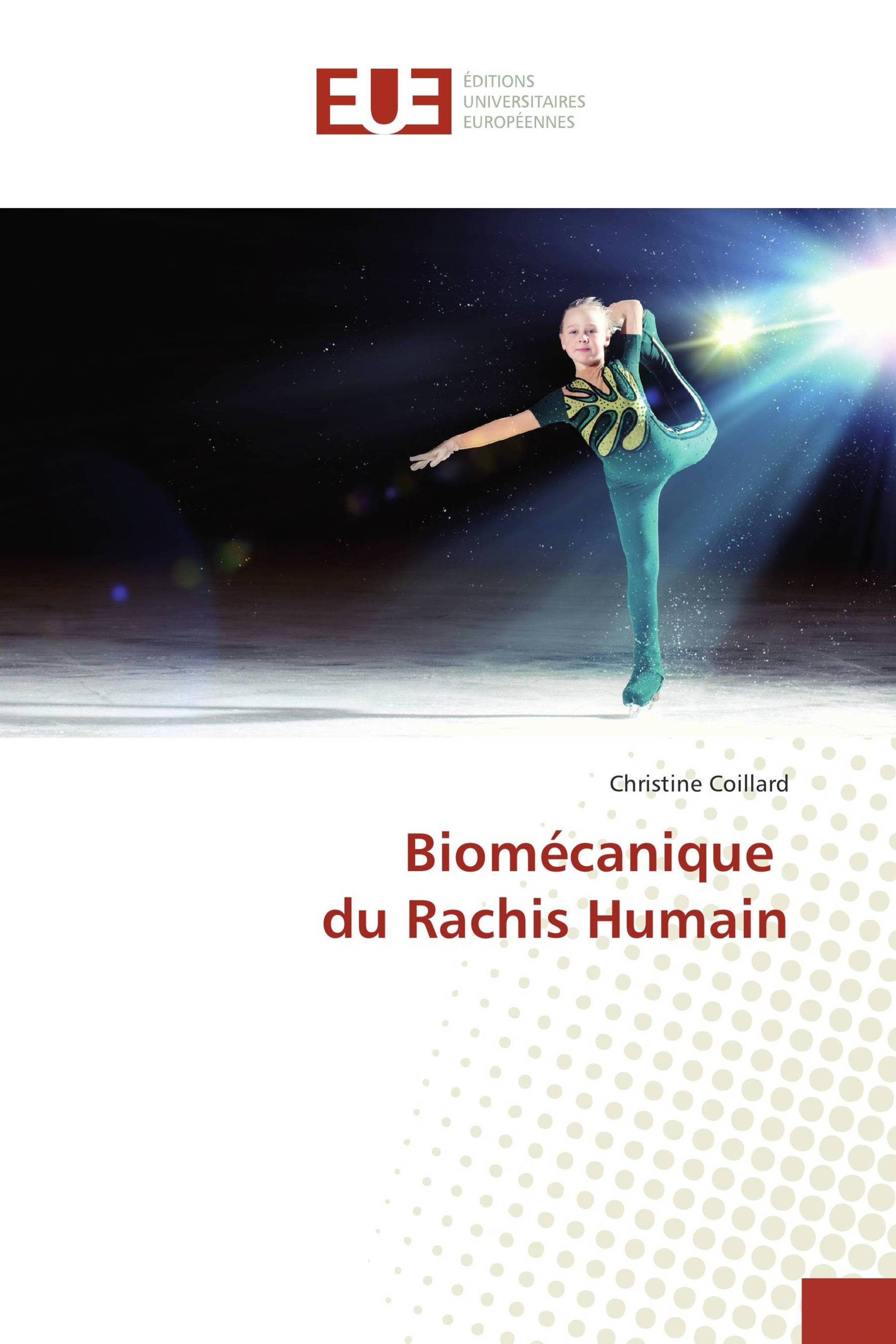 Biomécanique du Rachis Humain