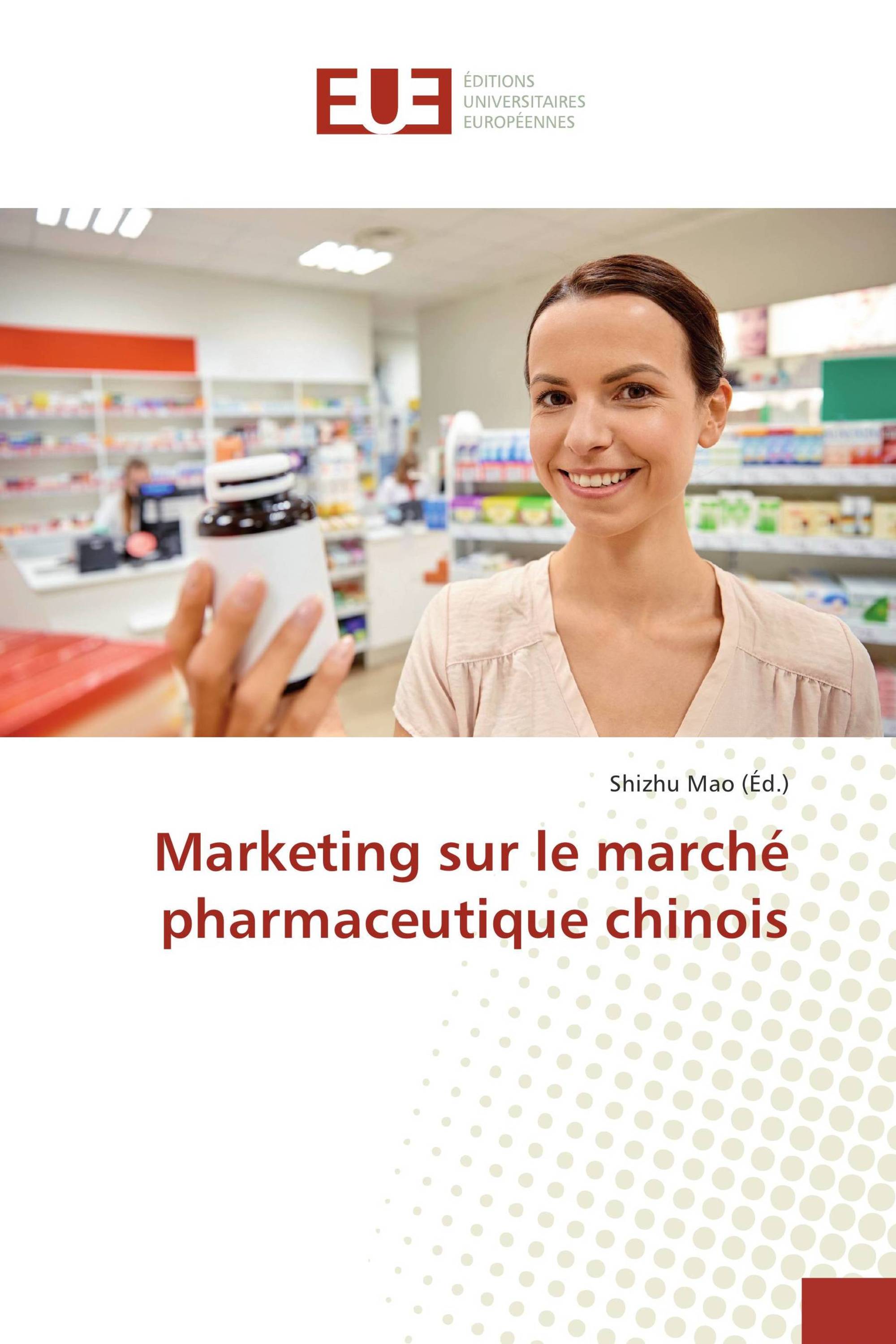 Marketing sur le marché pharmaceutique chinois