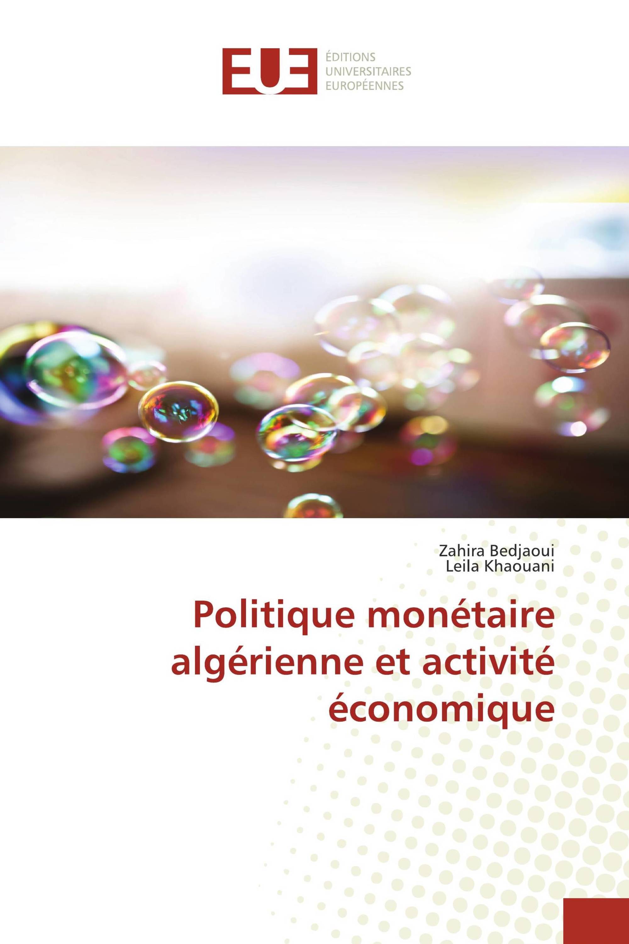 Politique monétaire algérienne et activité économique