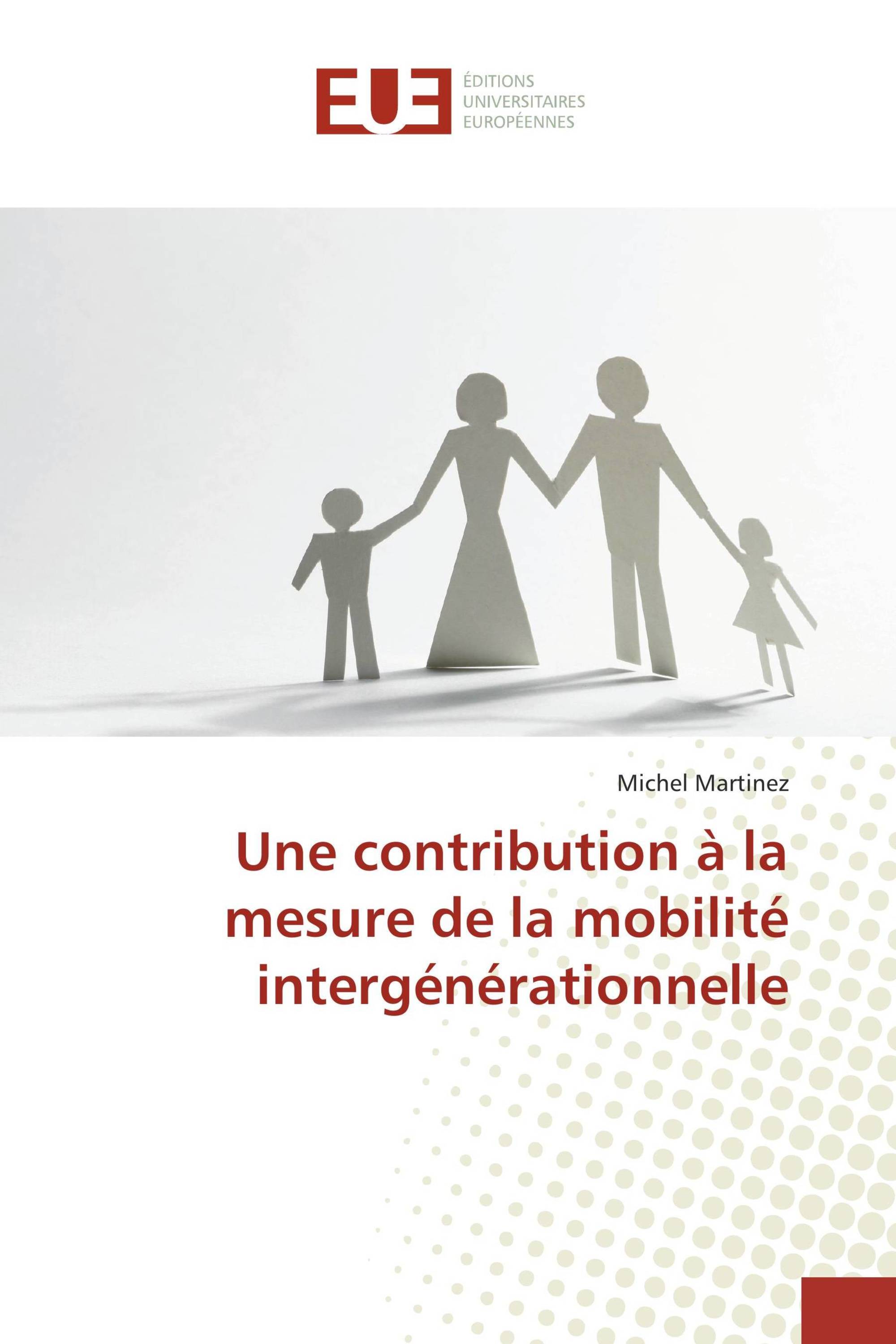 Une contribution à la mesure de la mobilité intergénérationnelle