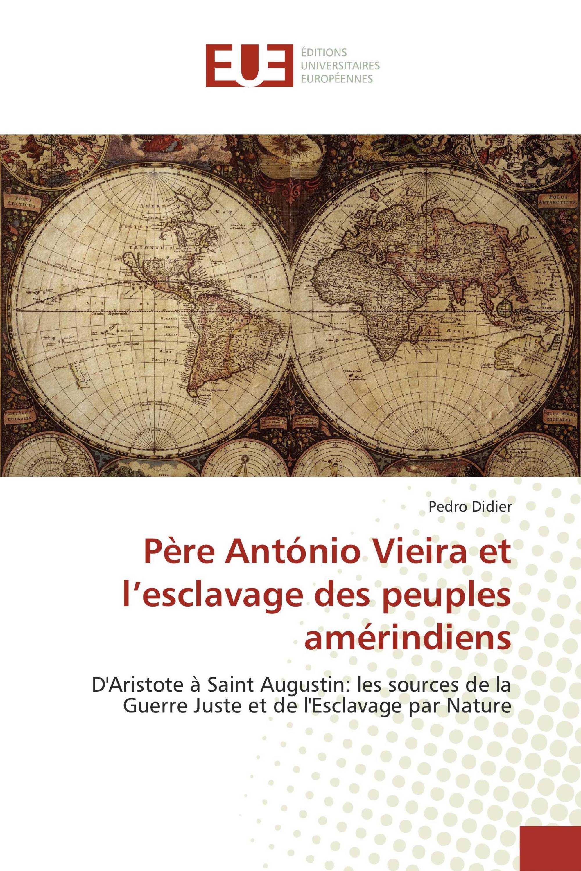 Père António Vieira et l’esclavage des peuples amérindiens