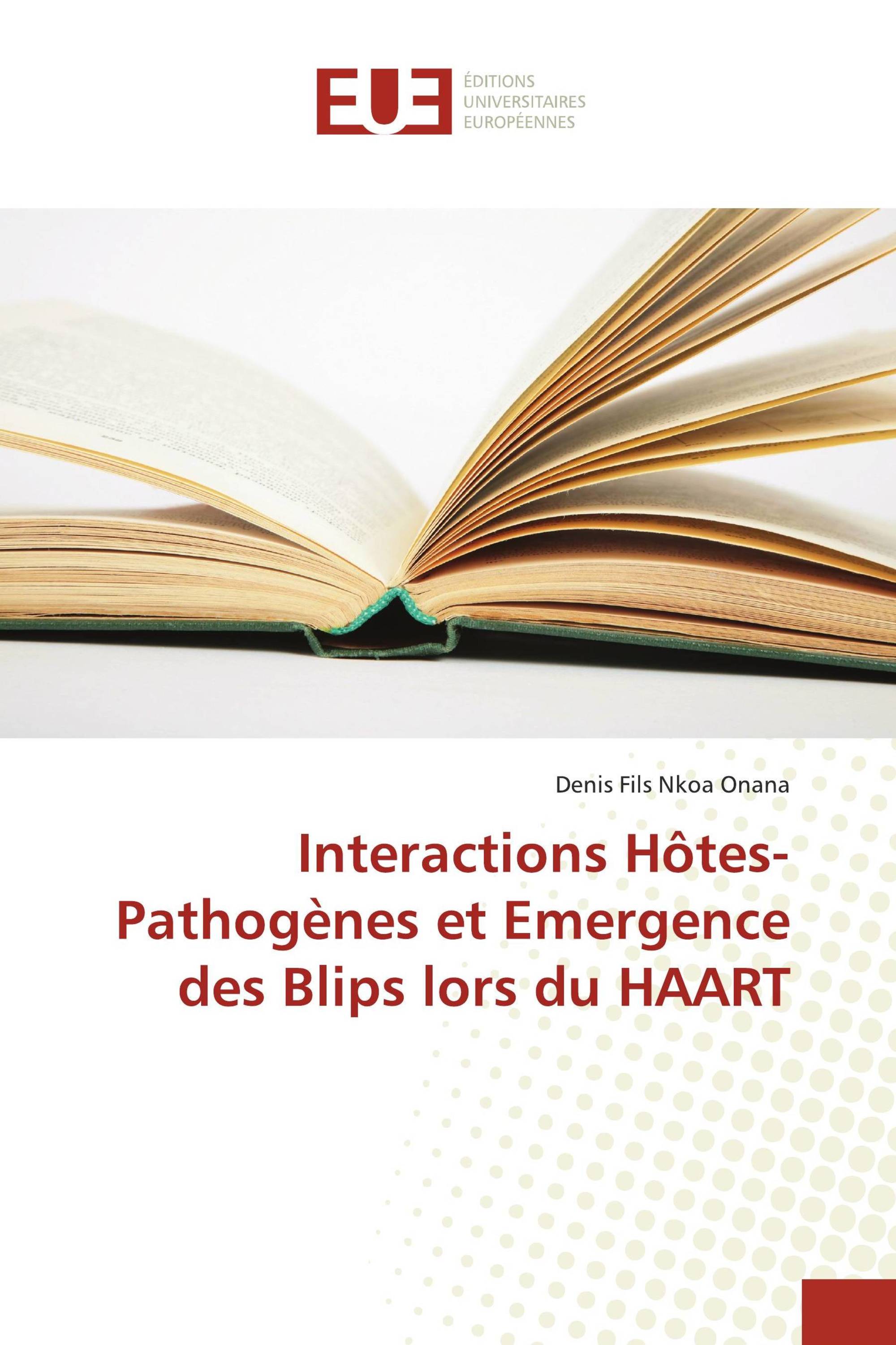 Interactions Hôtes-Pathogènes et Emergence des Blips lors du HAART