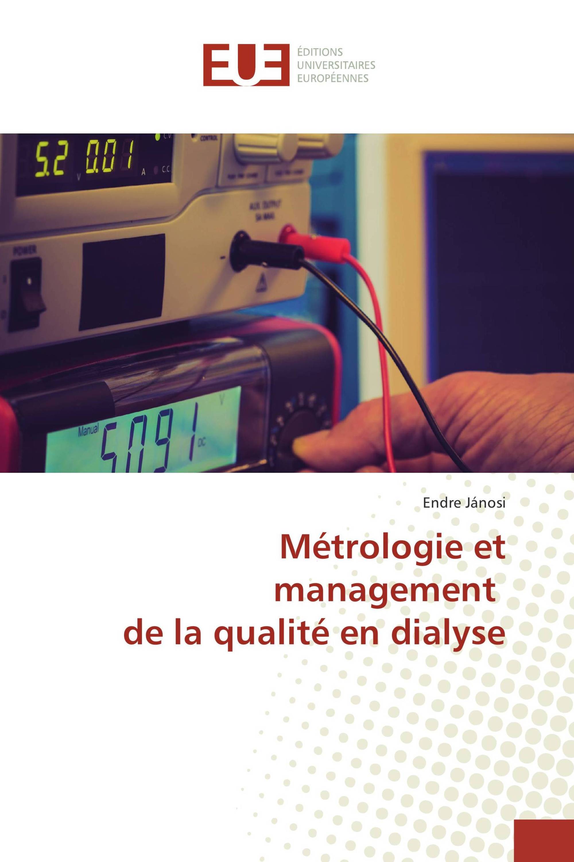 Métrologie et management de la qualité en dialyse