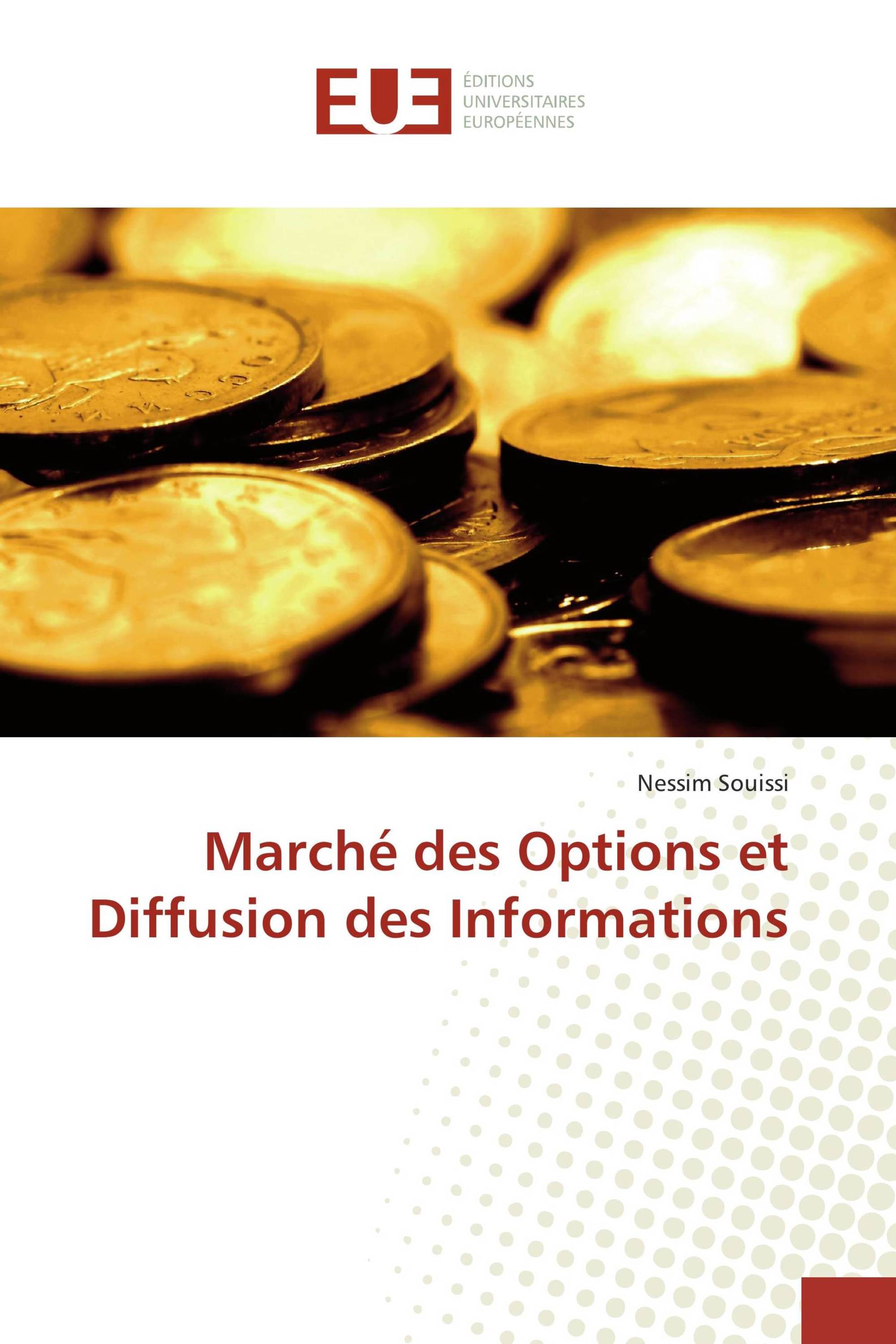 Marché des Options et Diffusion des Informations