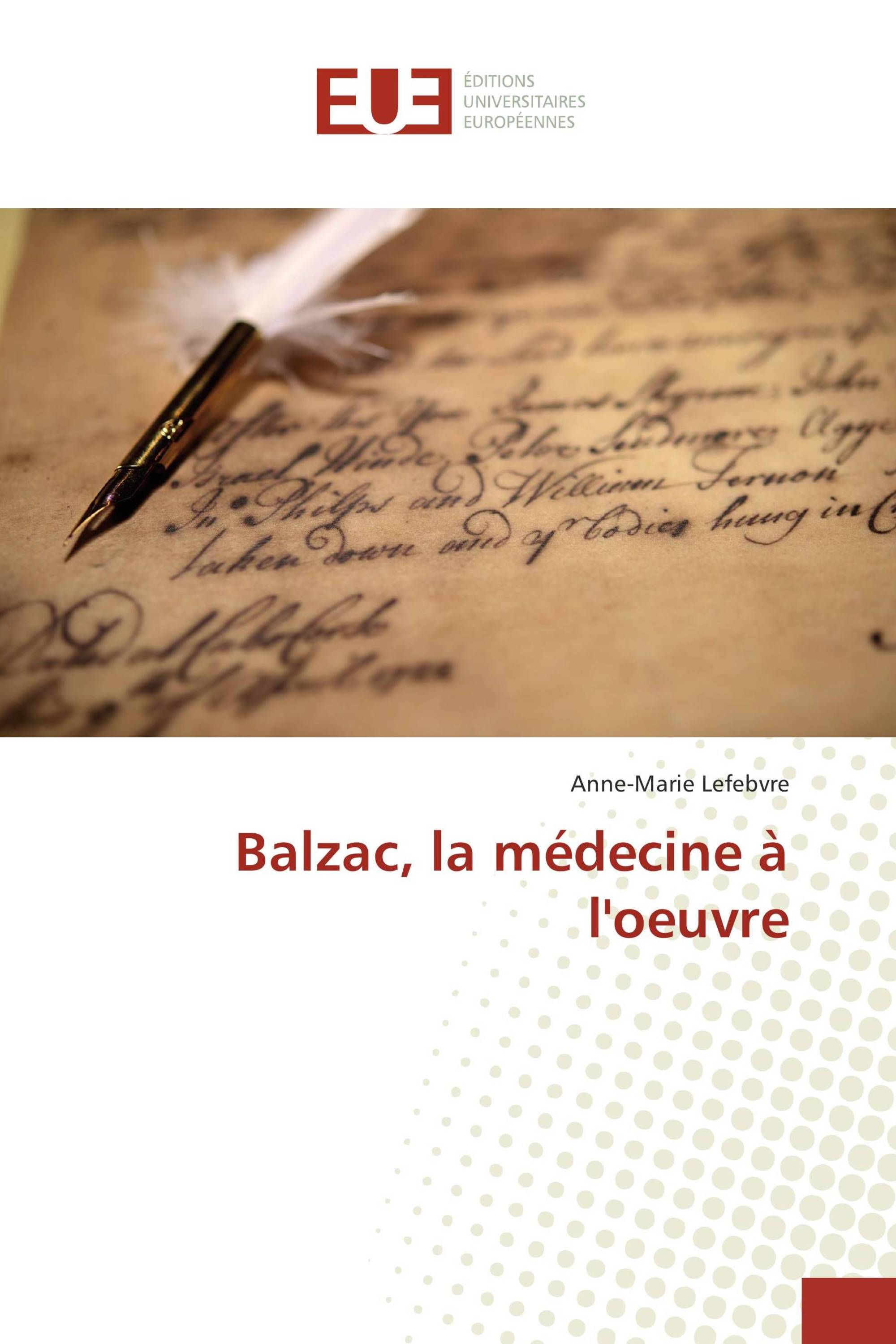 Balzac, la médecine à l'oeuvre