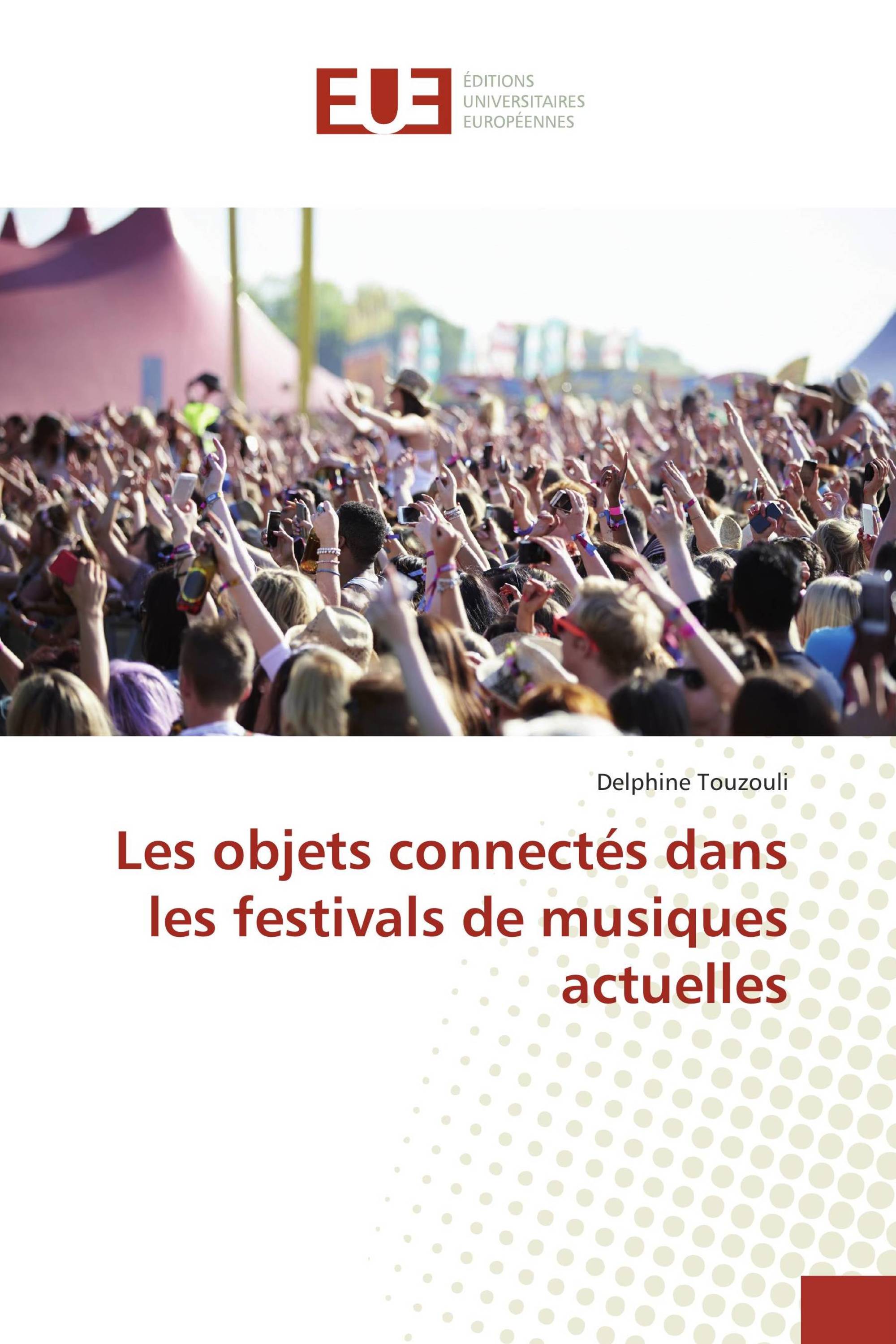 Les objets connectés dans les festivals de musiques actuelles