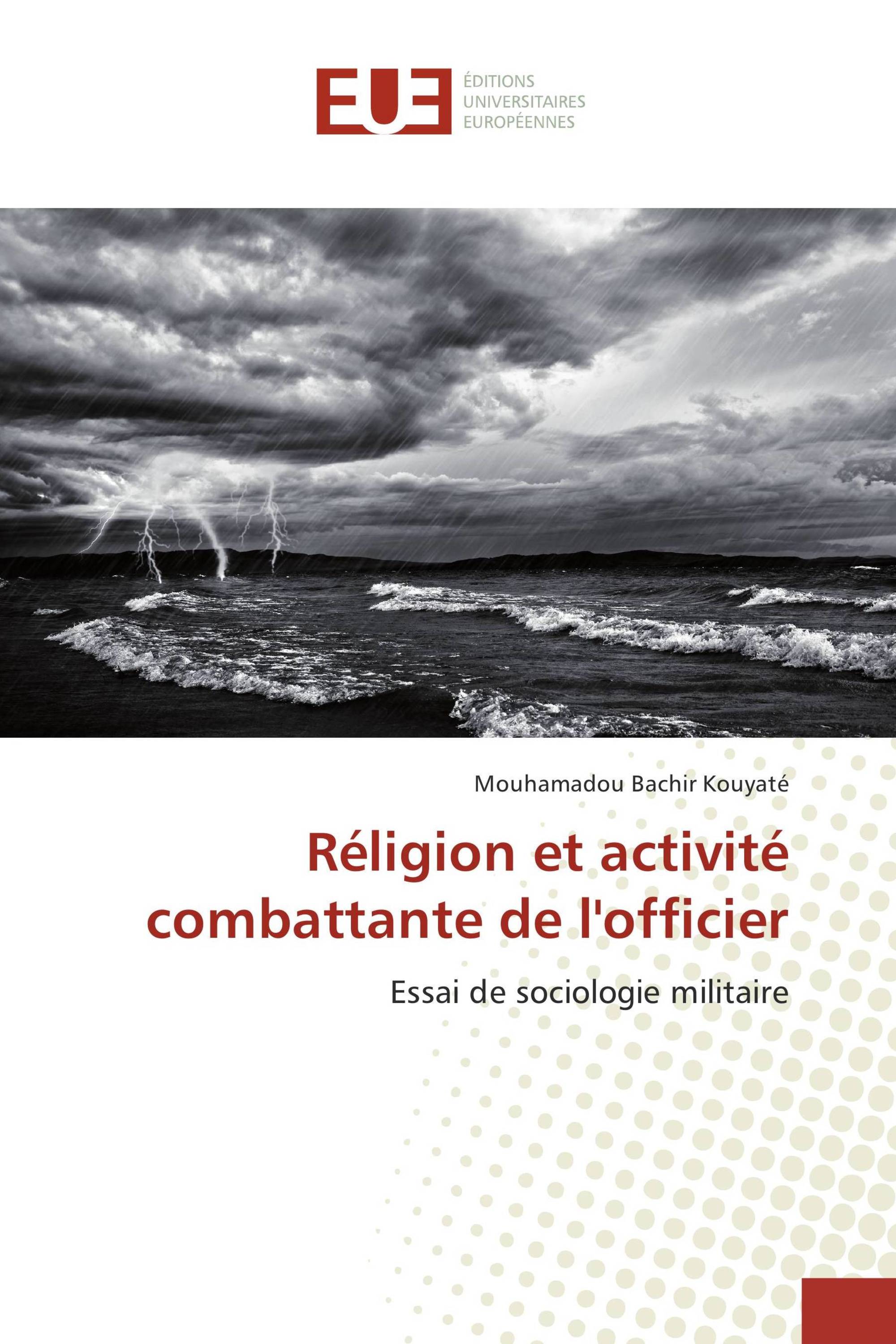 Réligion et activité combattante de l'officier