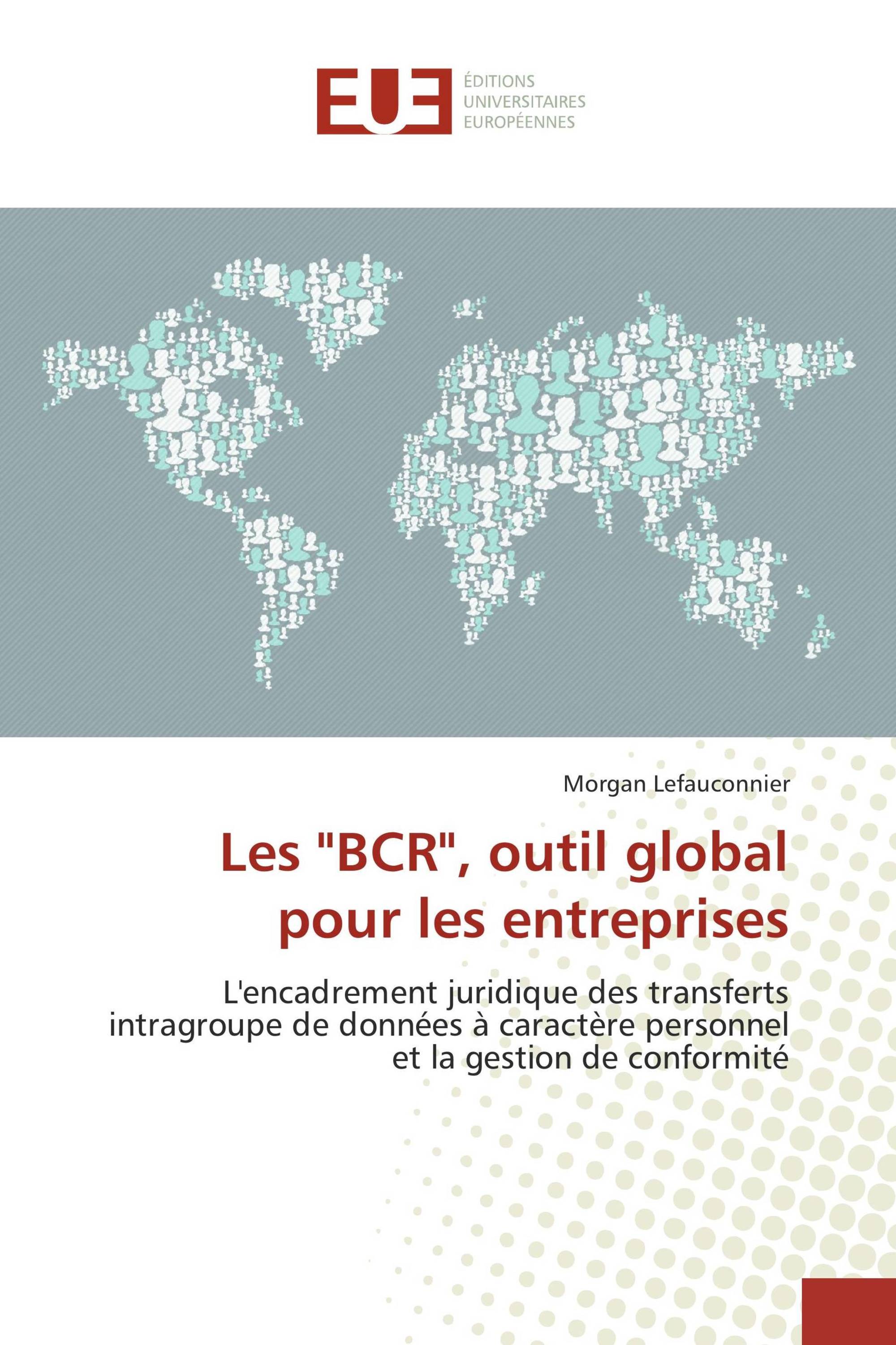 Les "BCR", outil global pour les entreprises