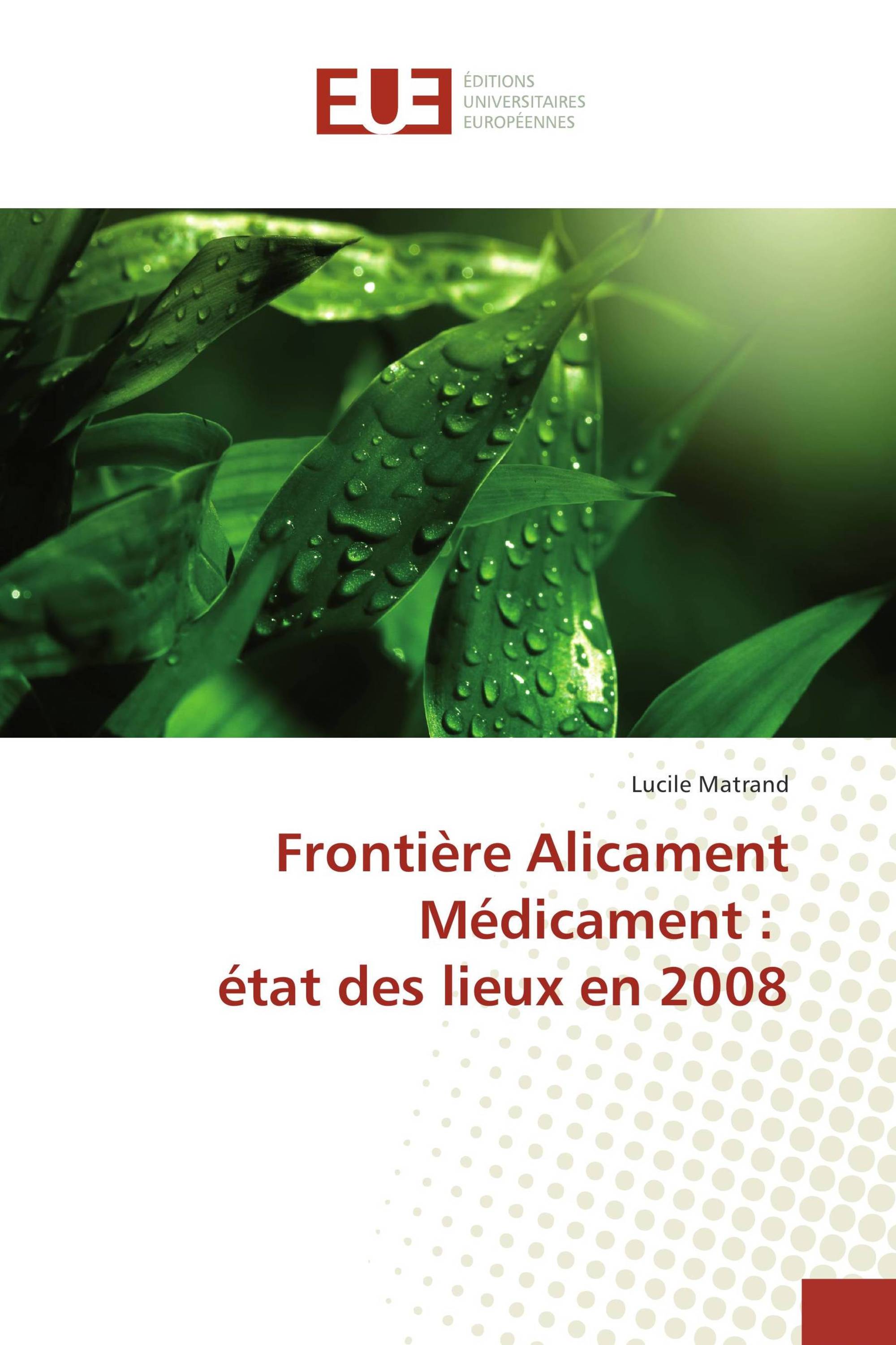 Frontière Alicament Médicament : état des lieux en 2008