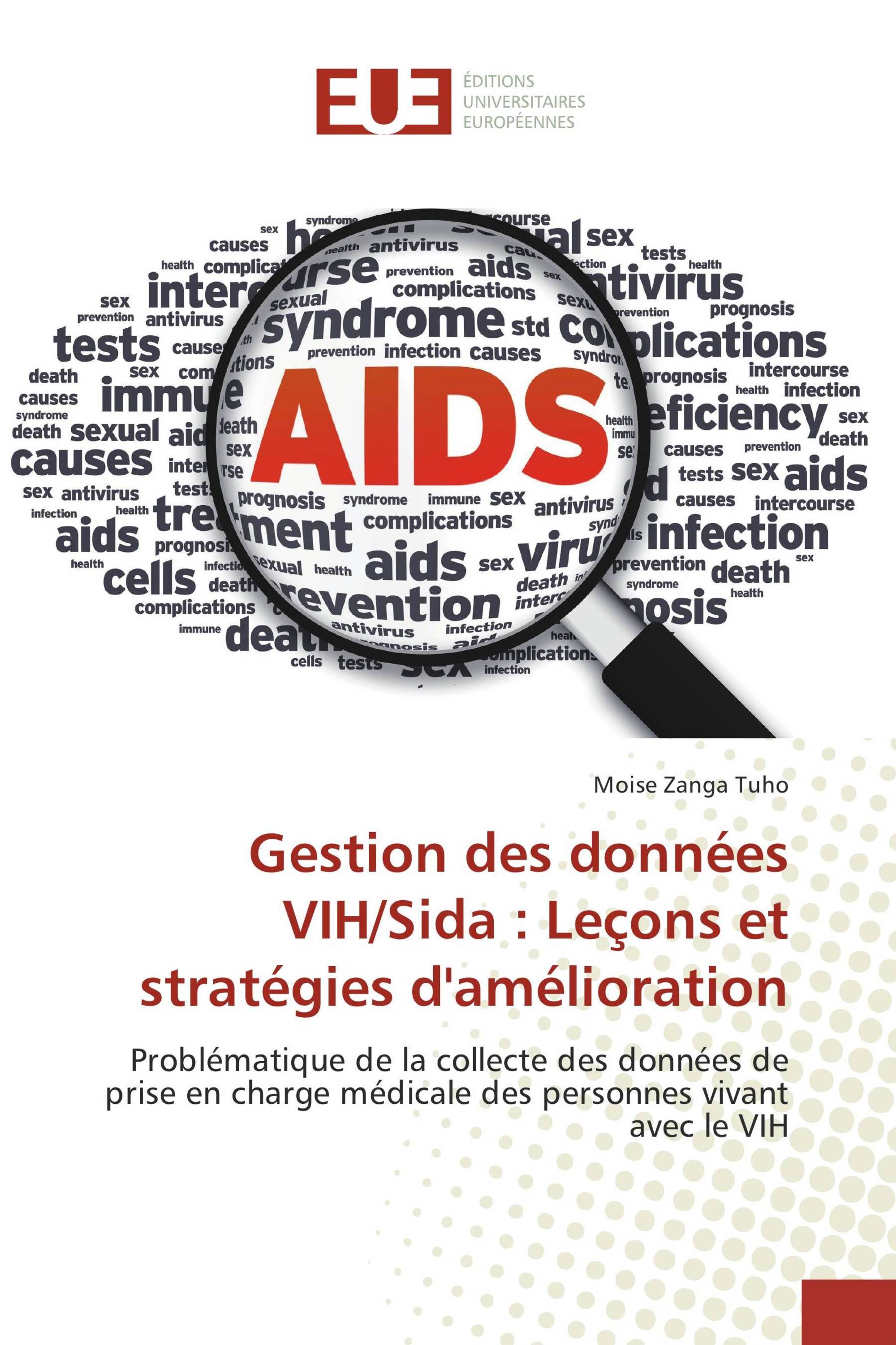 Gestion des données VIH/Sida : Leçons et stratégies d'amélioration