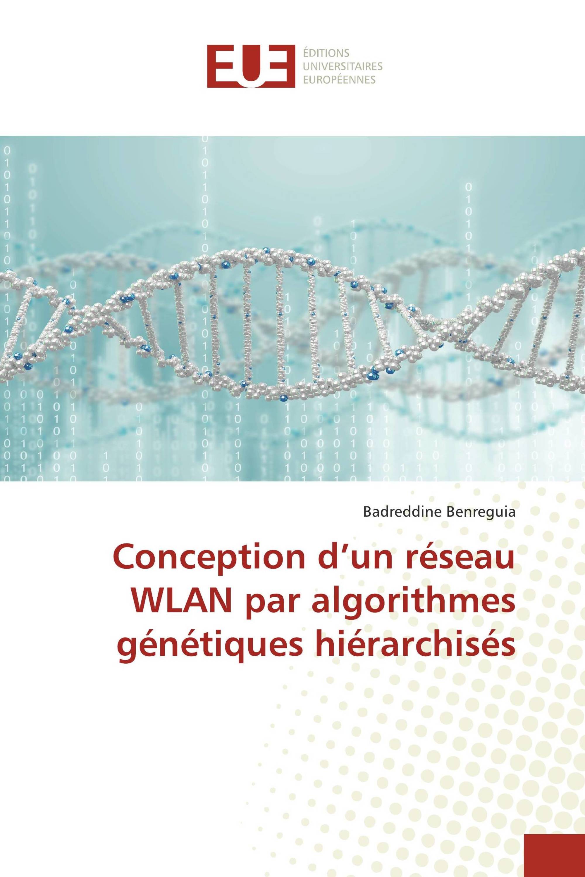 Conception d’un réseau WLAN par algorithmes génétiques hiérarchisés