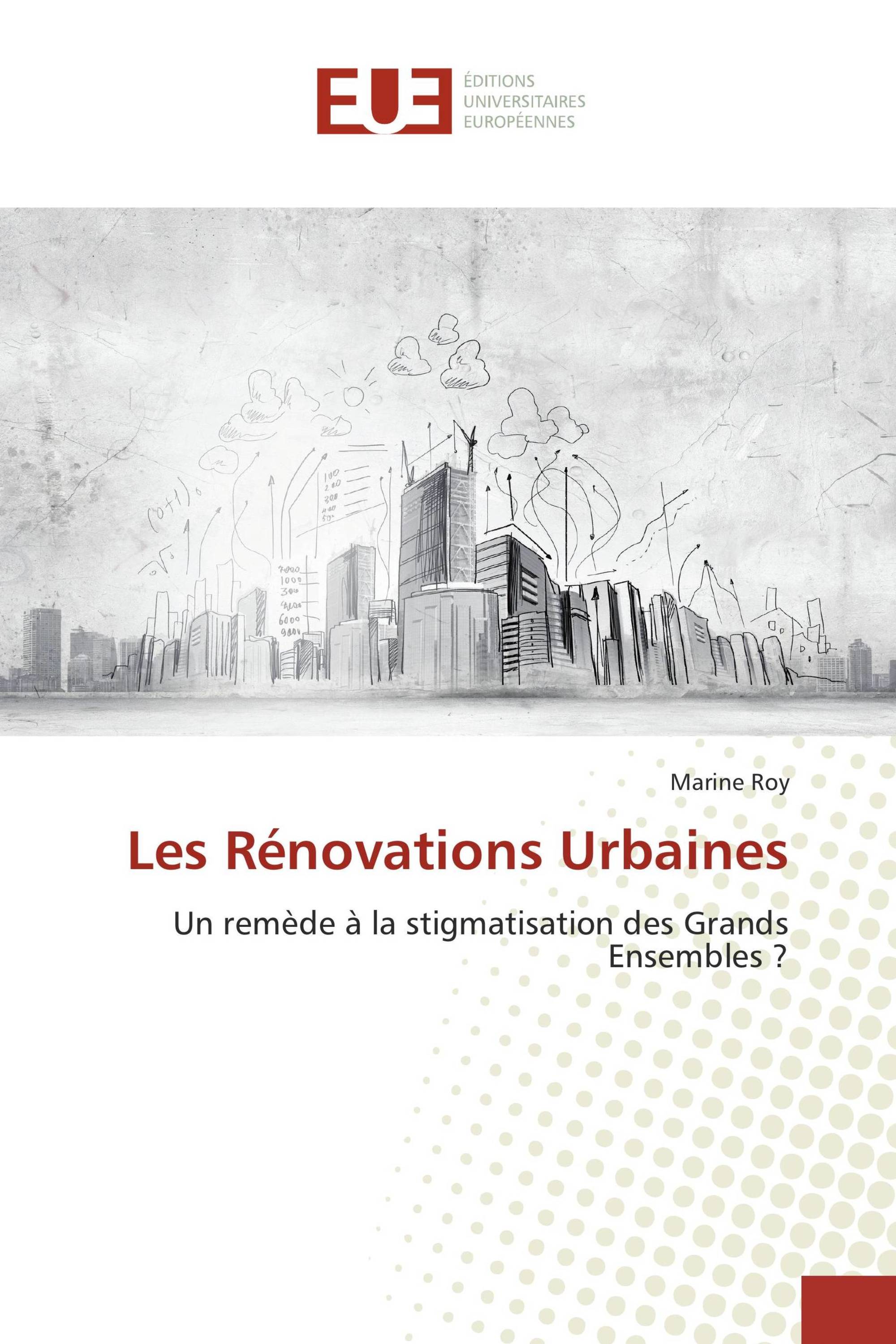 Les Rénovations Urbaines