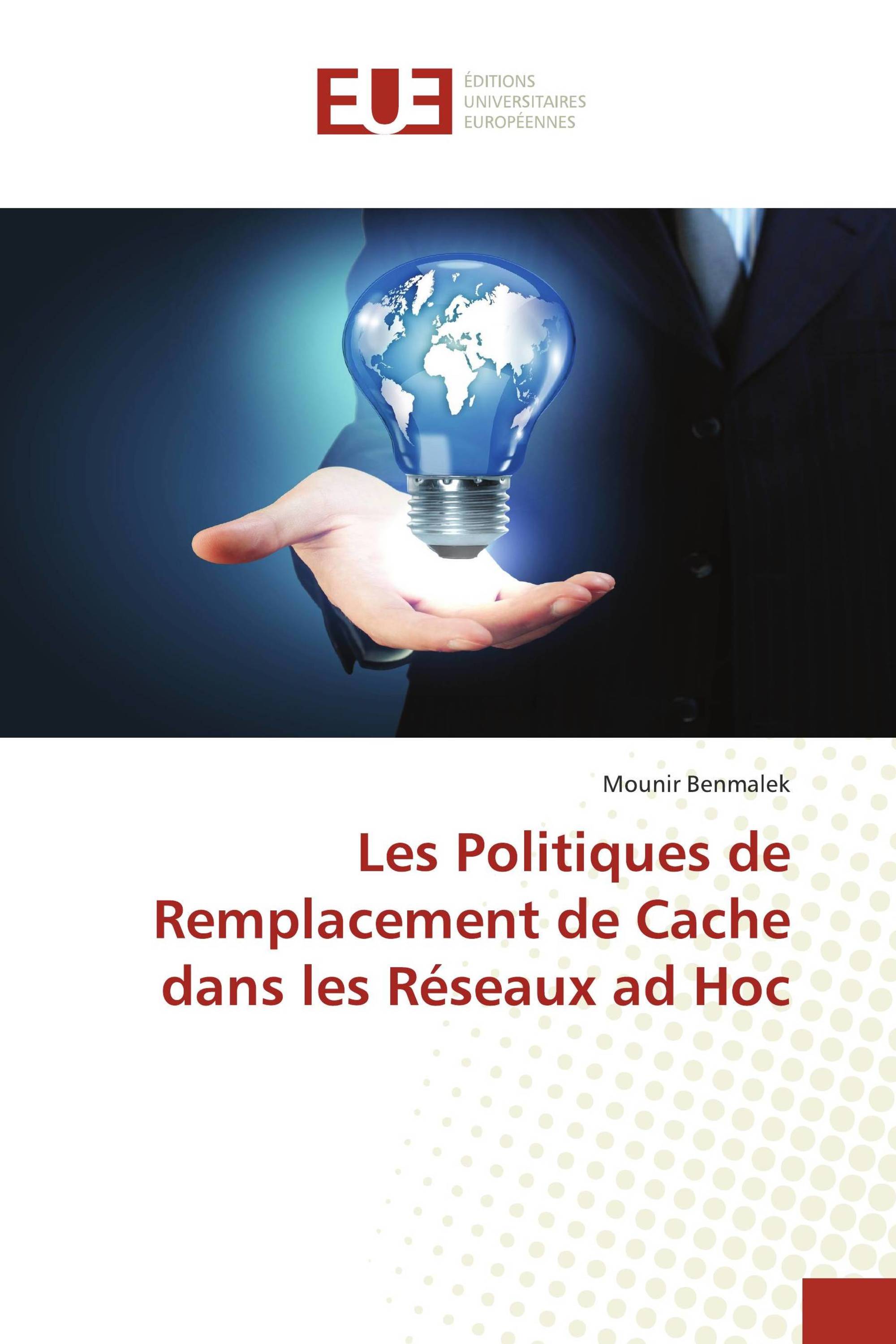 Les Politiques de Remplacement de Cache dans les Réseaux ad Hoc