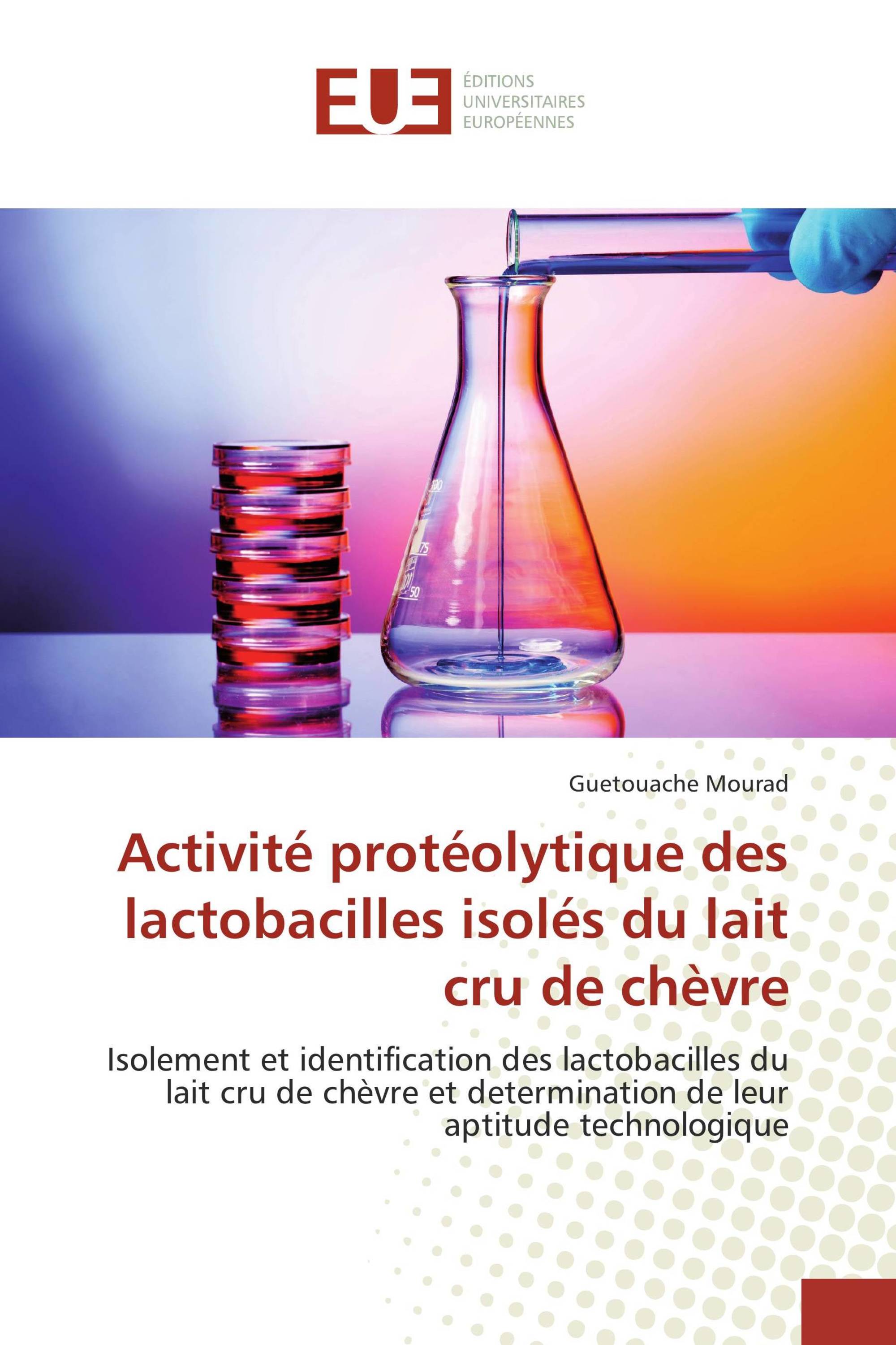 Activité protéolytique des lactobacilles isolés du lait cru de chèvre