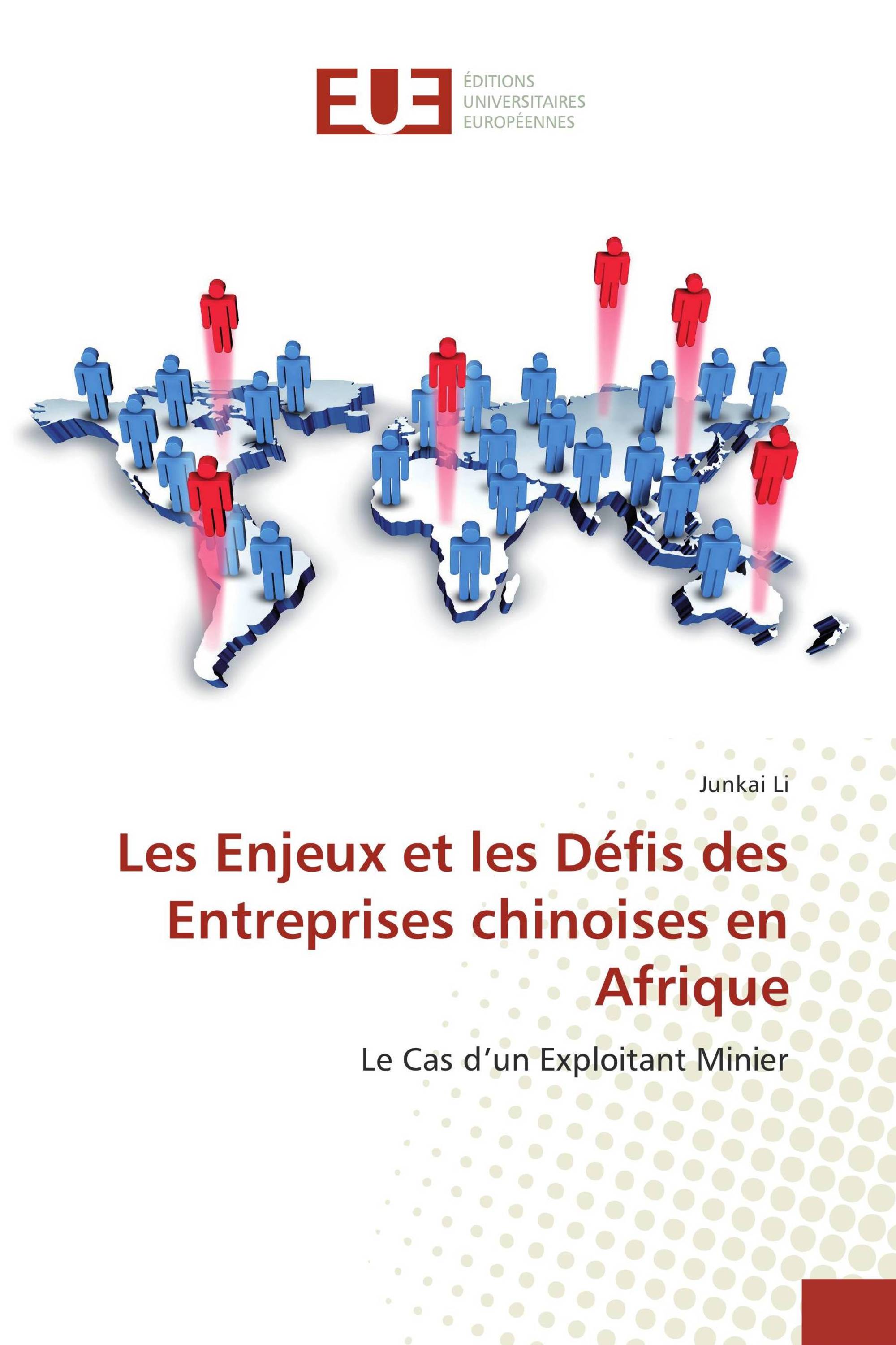 Les Enjeux et les Défis des Entreprises chinoises en Afrique