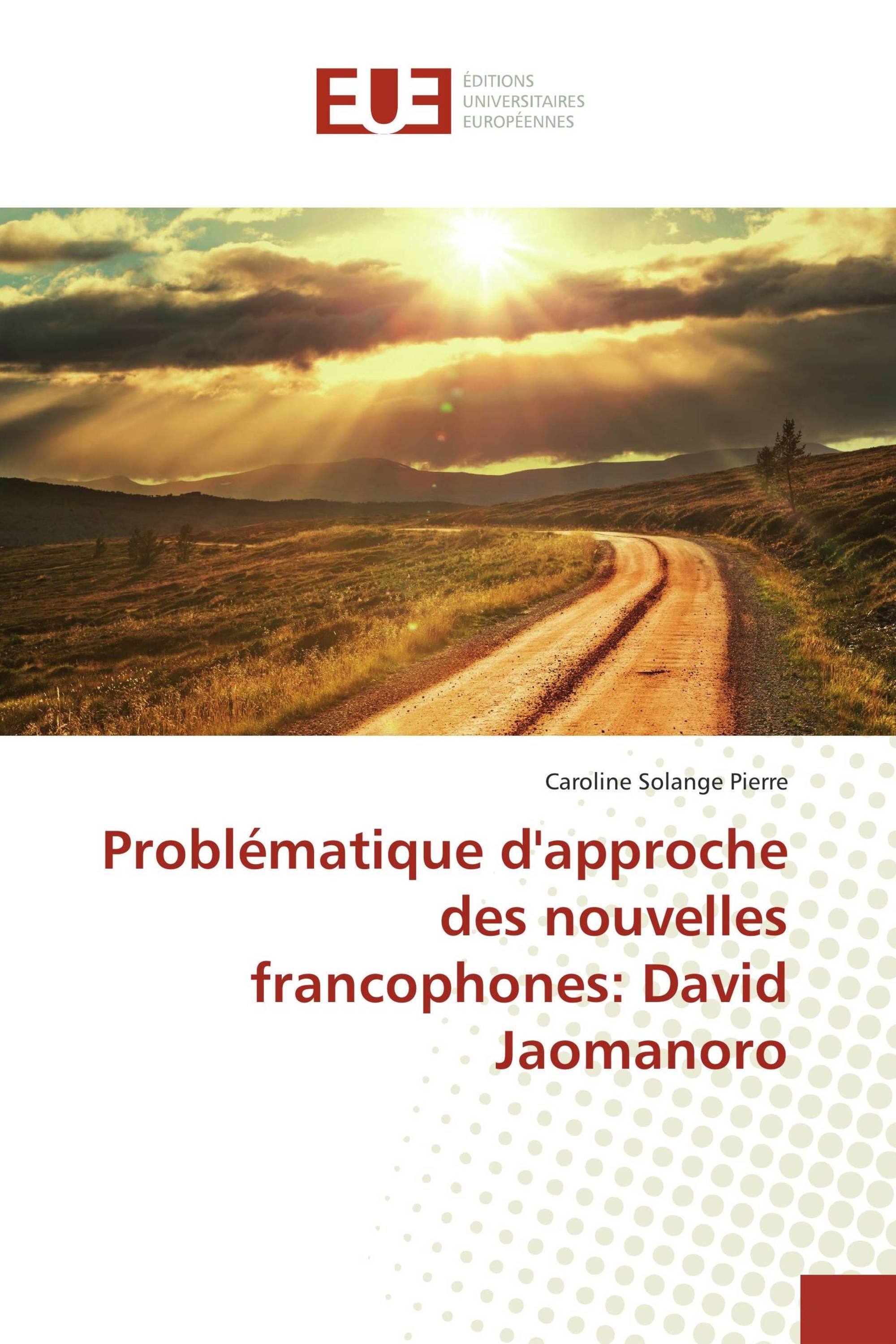 Problématique d'approche des nouvelles francophones: David Jaomanoro