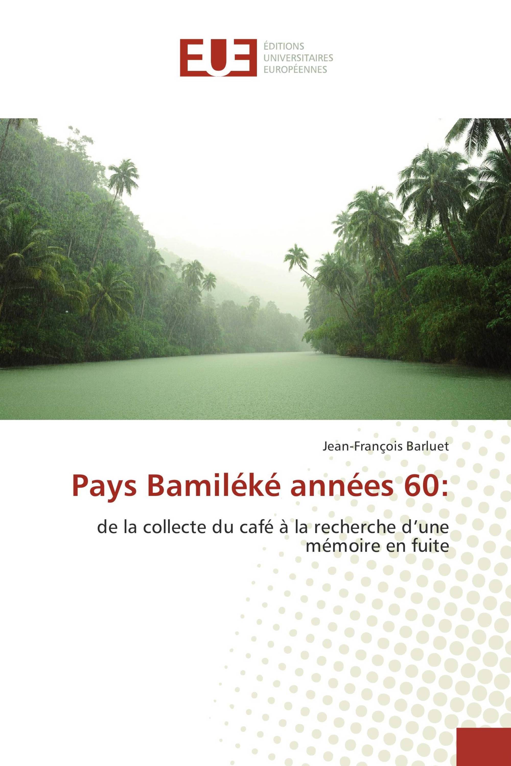 Pays Bamiléké années 60: