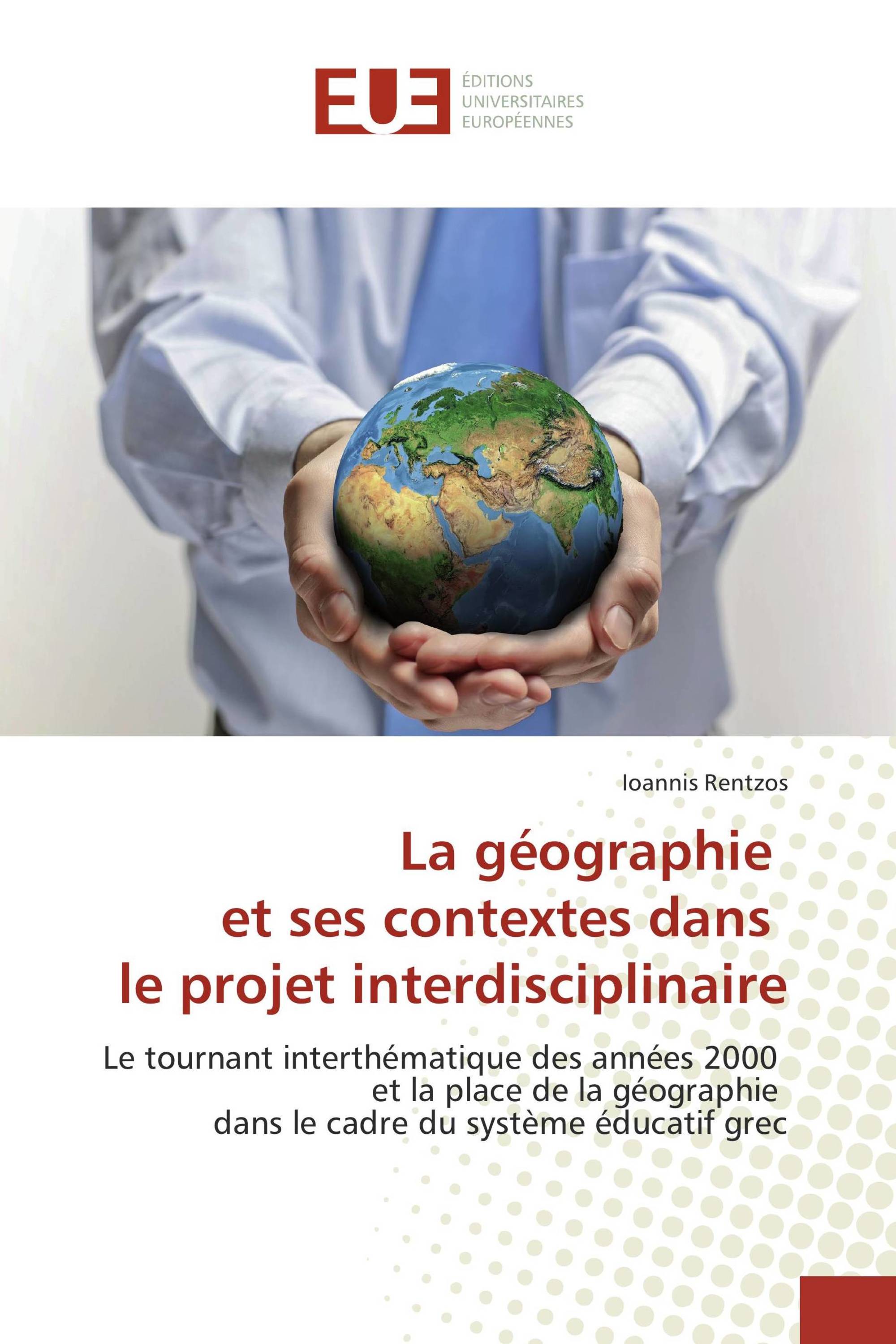 La géographie et ses contextes dans le projet interdisciplinaire