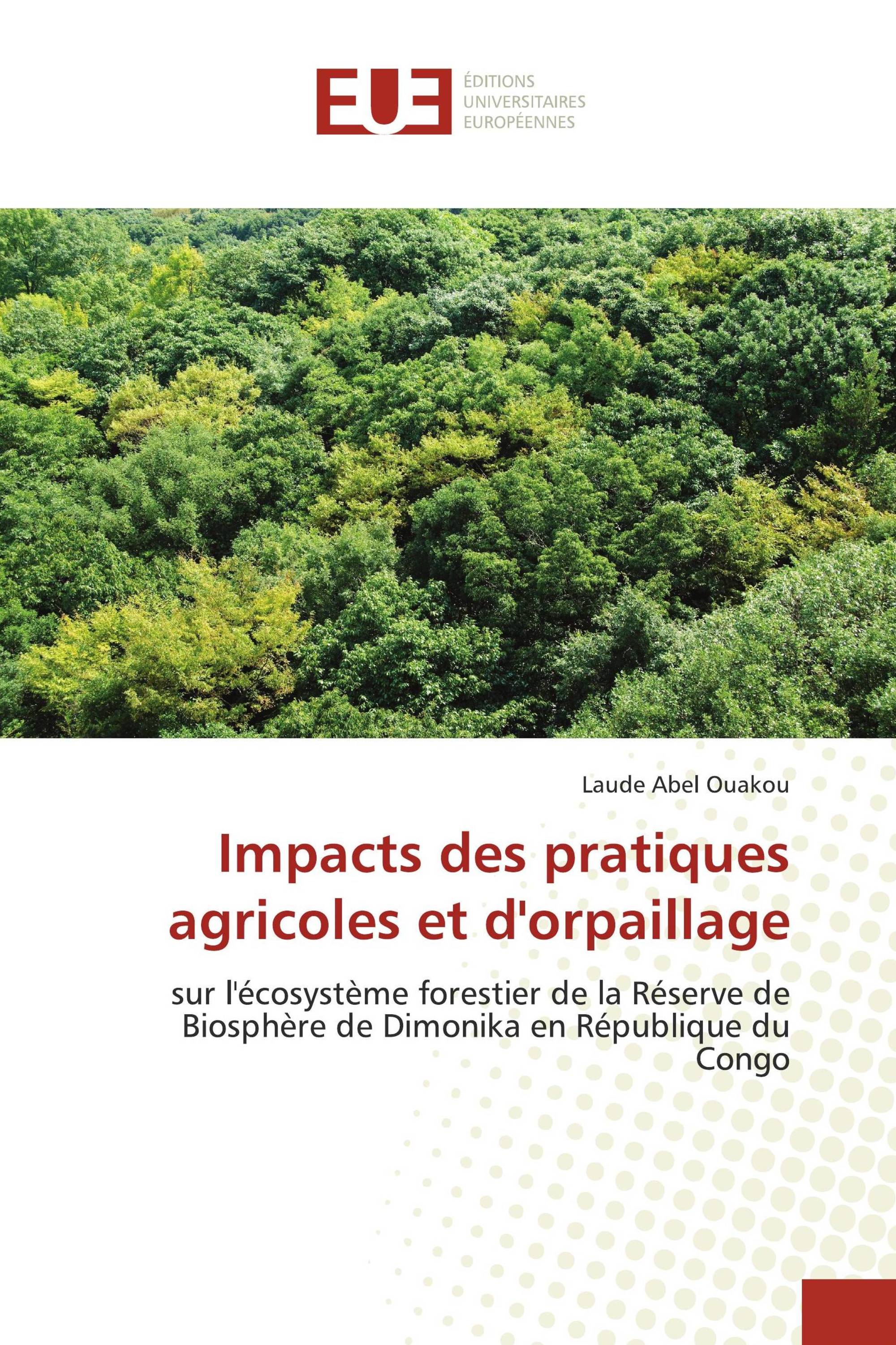 Impacts des pratiques agricoles et d'orpaillage