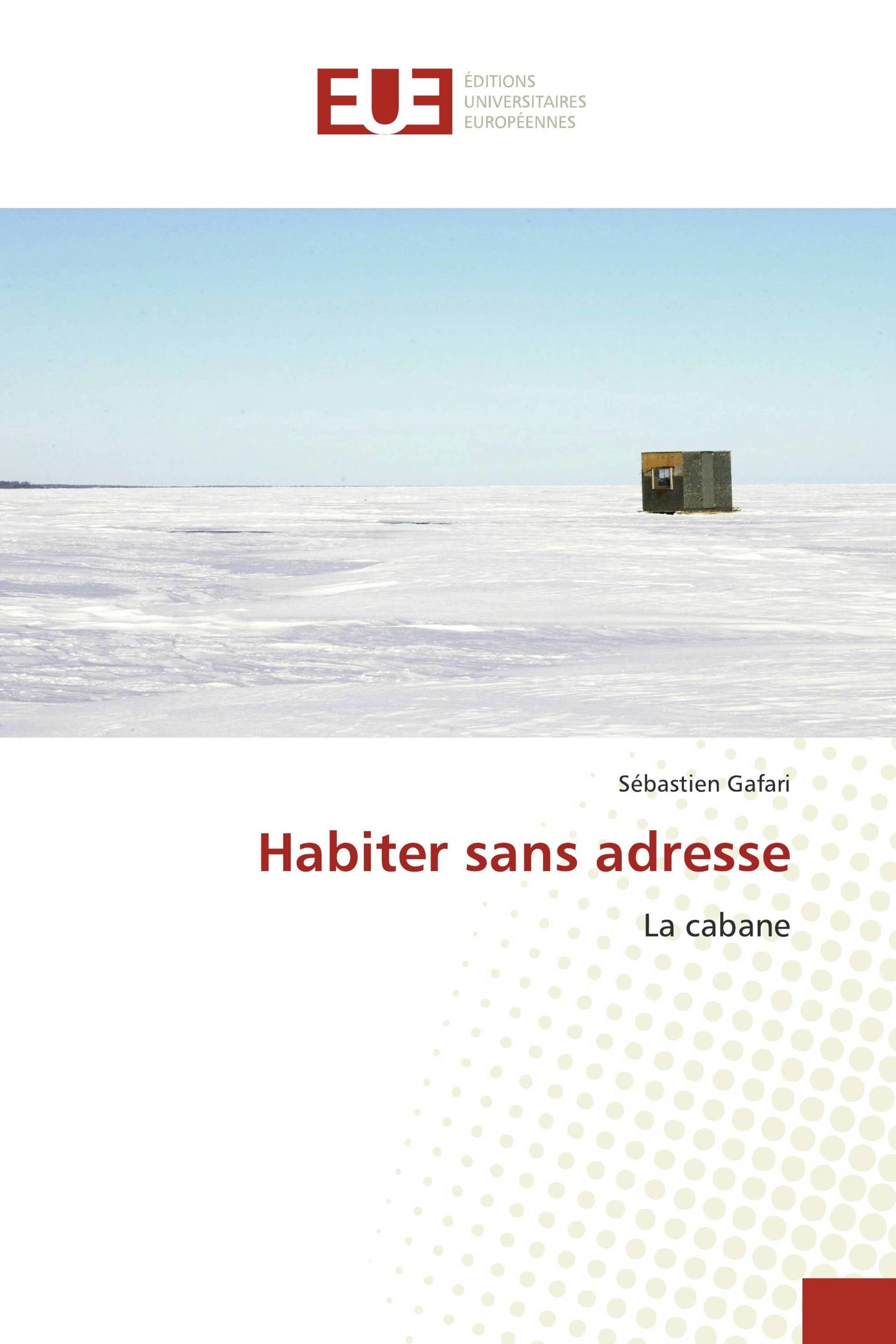 Habiter sans adresse