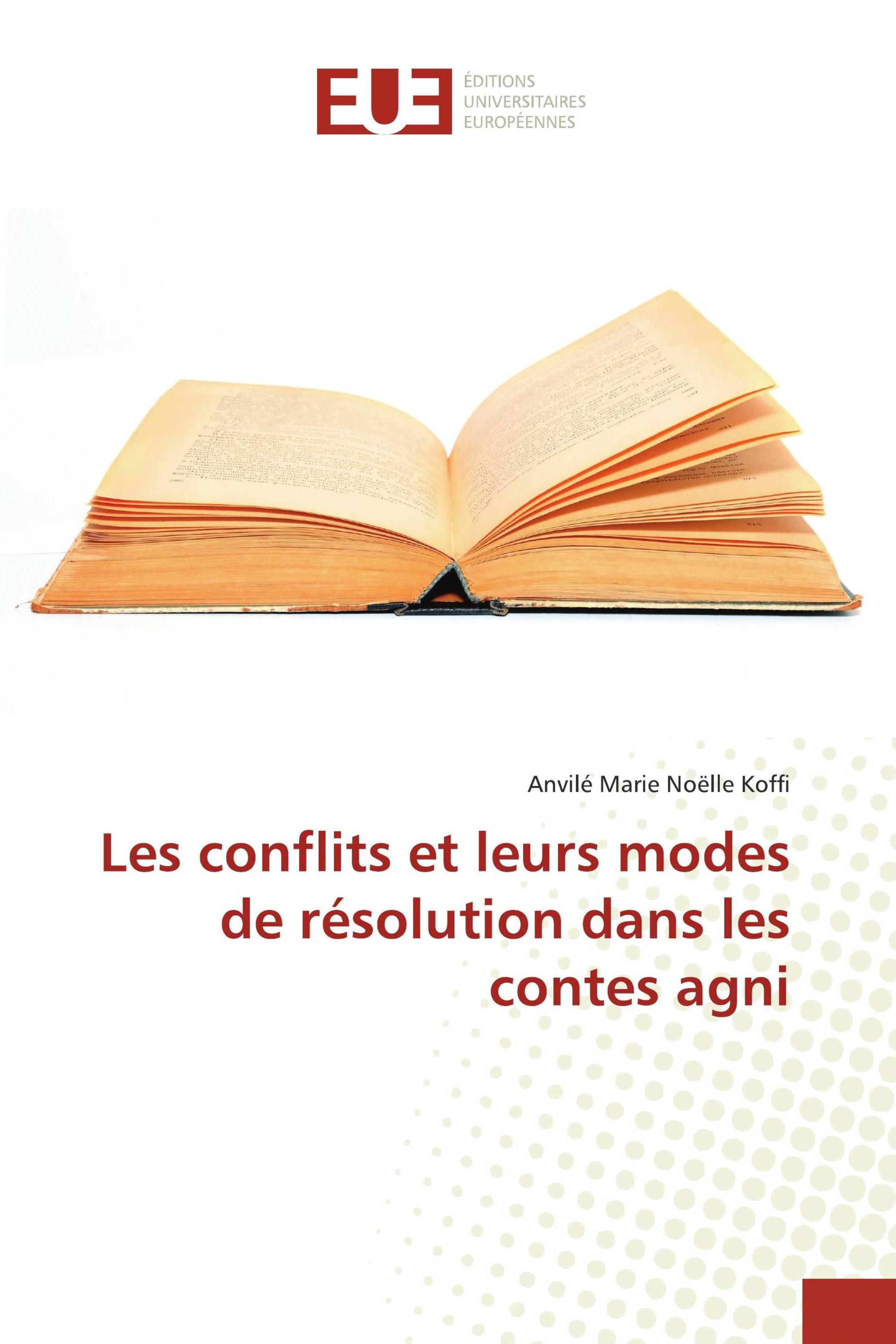 Les conflits et leurs modes de résolution dans les contes agni