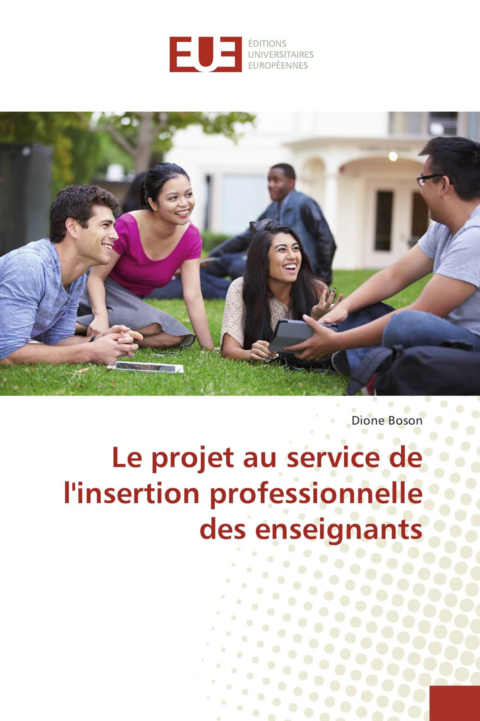 Le projet au service de l'insertion professionnelle des enseignants