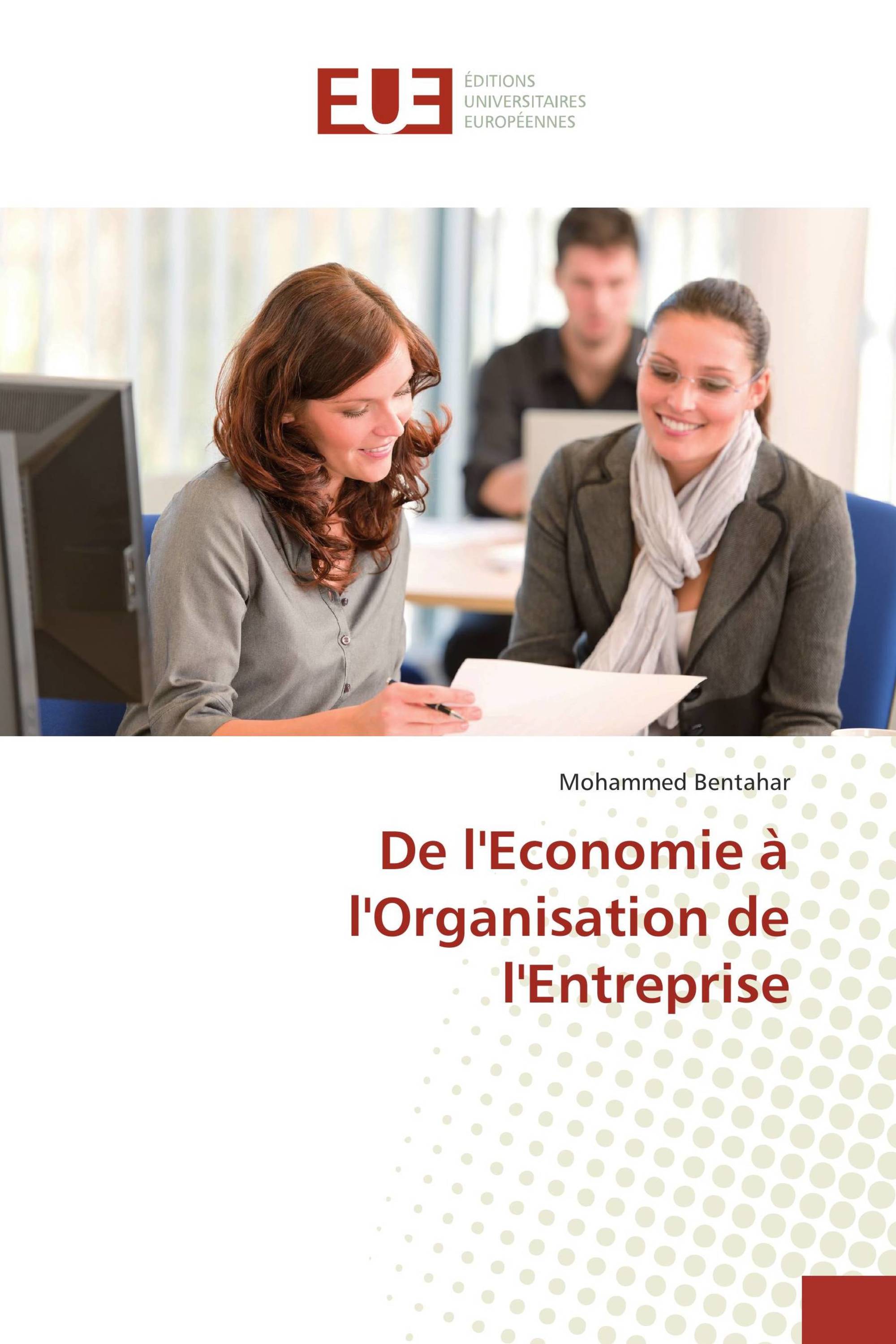 De l'Economie à l'Organisation de l'Entreprise