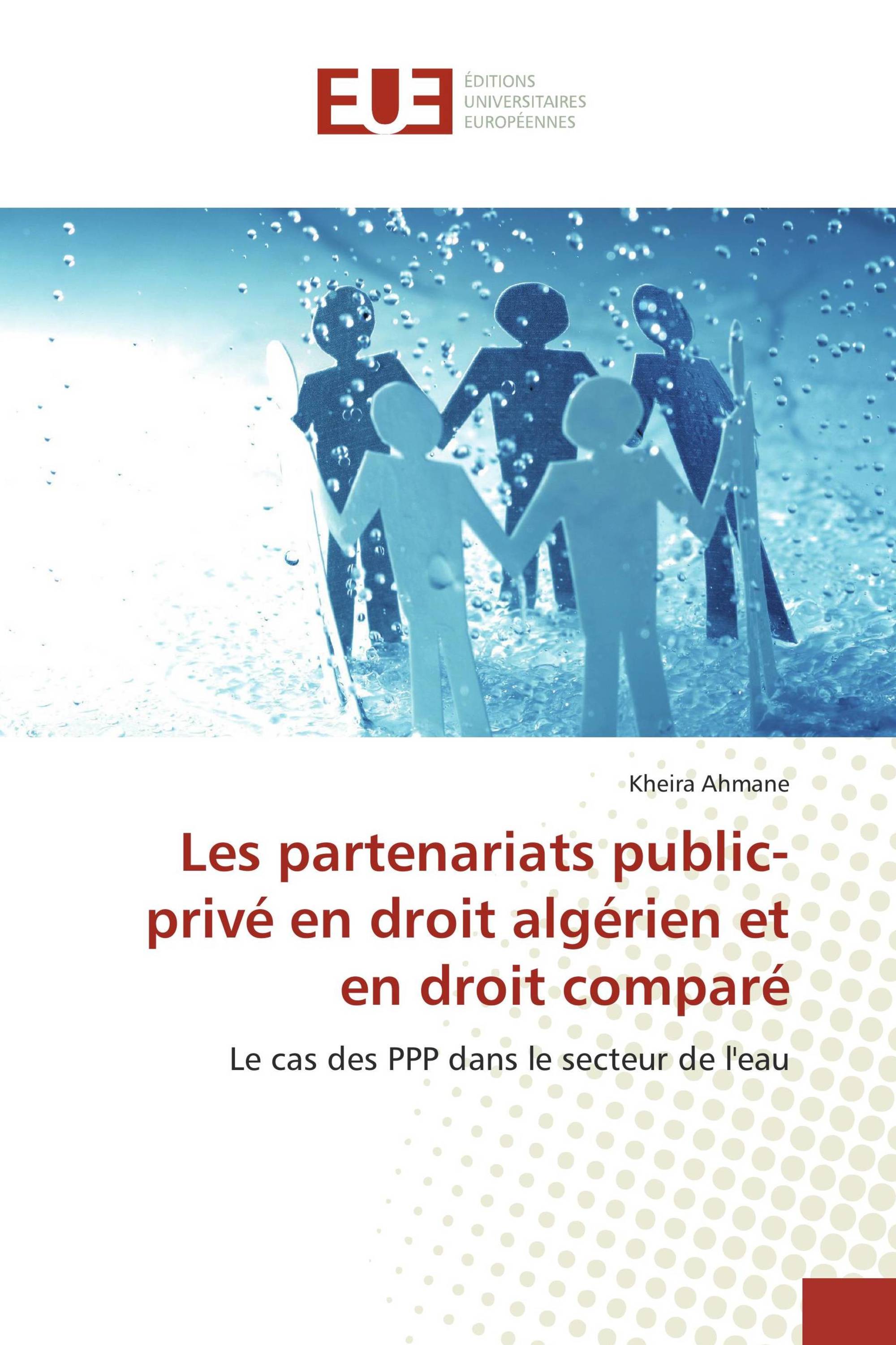 Les partenariats public-privé en droit algérien et en droit comparé