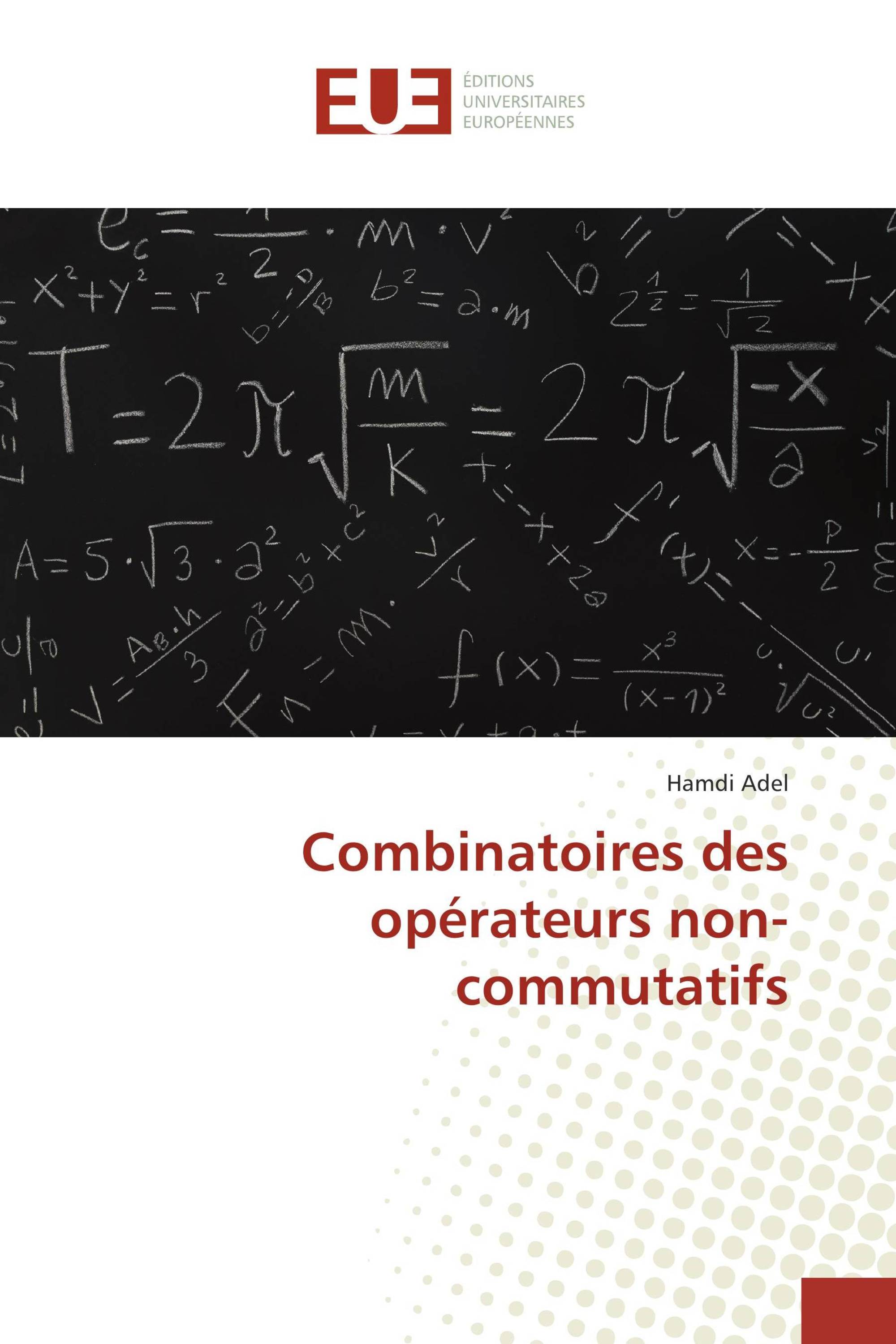 Combinatoires des opérateurs non-commutatifs