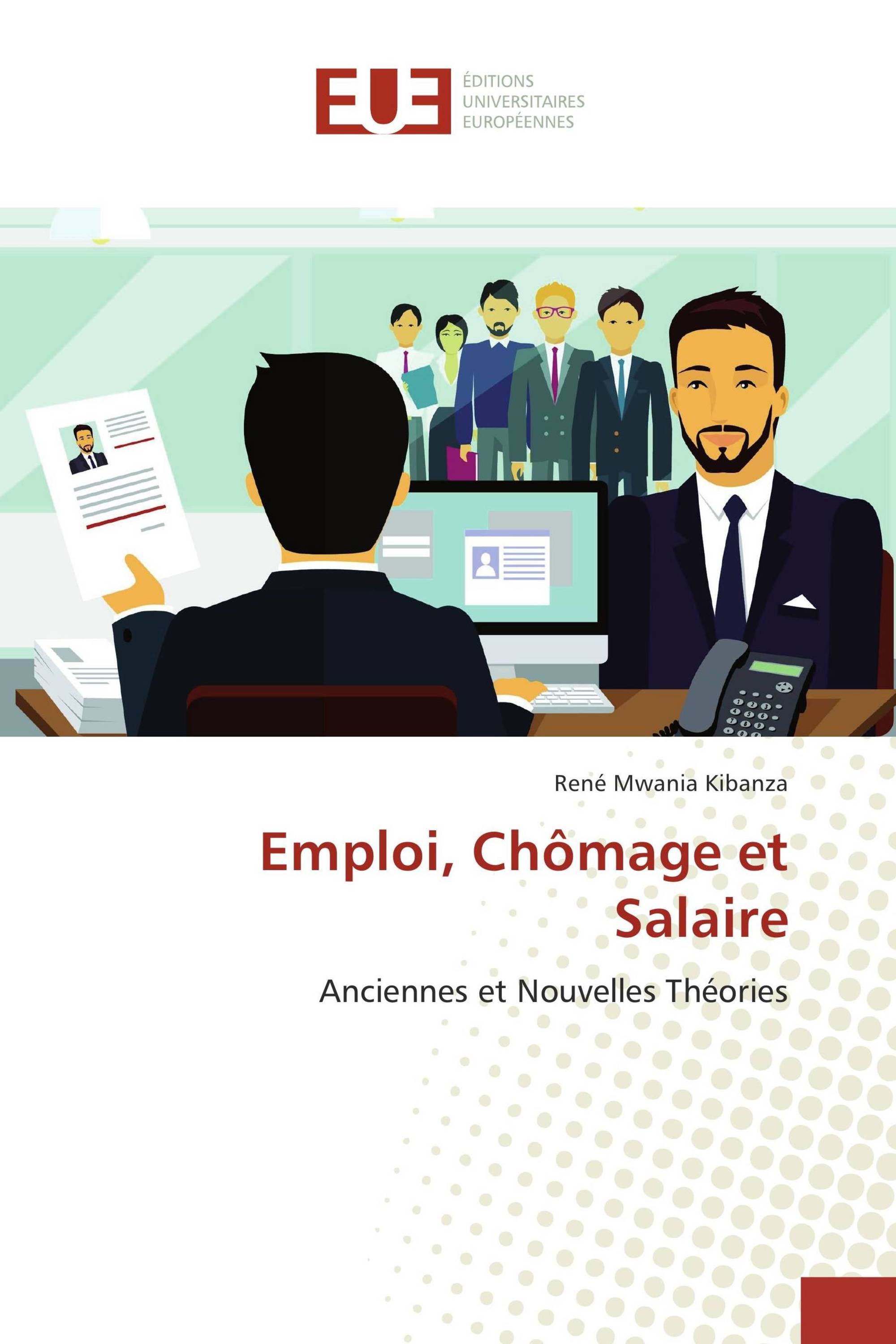 Emploi, Chômage et Salaire