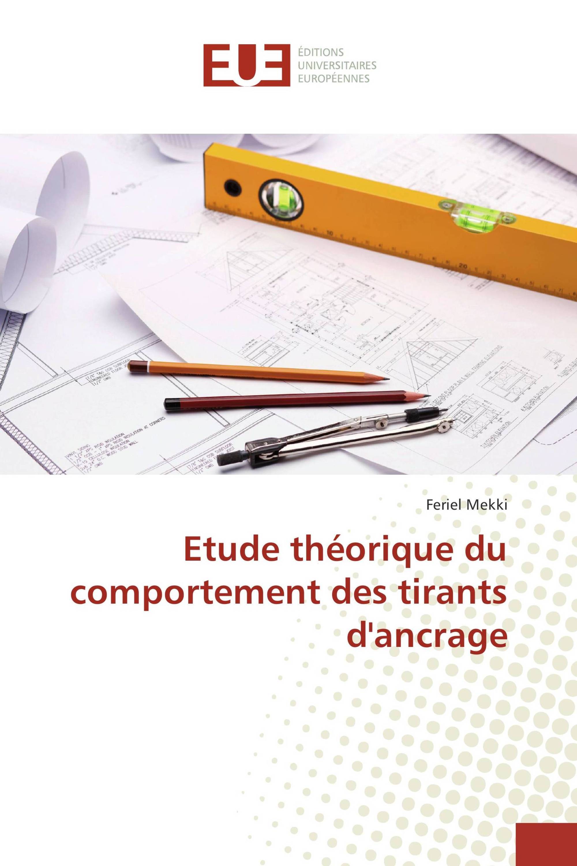 Etude théorique du comportement des tirants d'ancrage