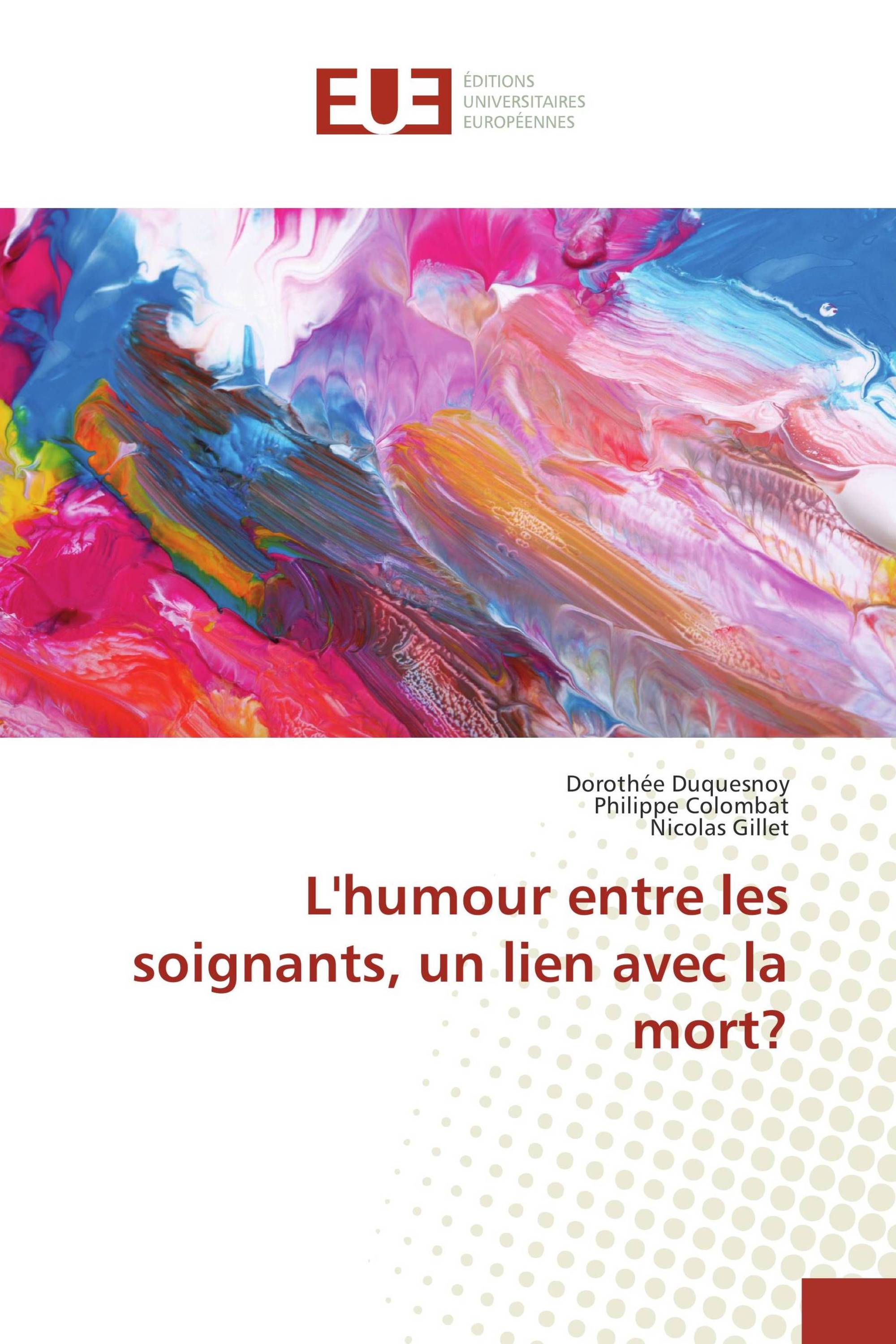 L'humour entre les soignants, un lien avec la mort?