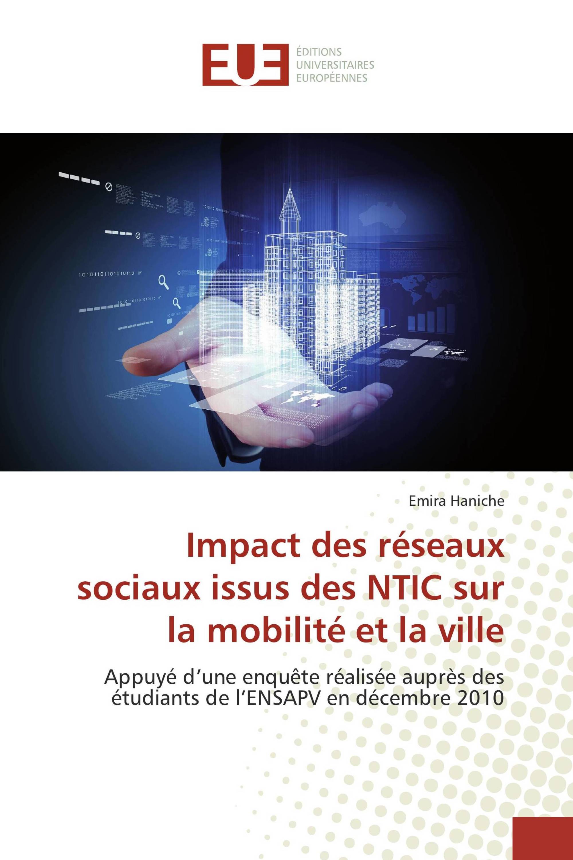 Impact des réseaux sociaux issus des NTIC sur la mobilité et la ville