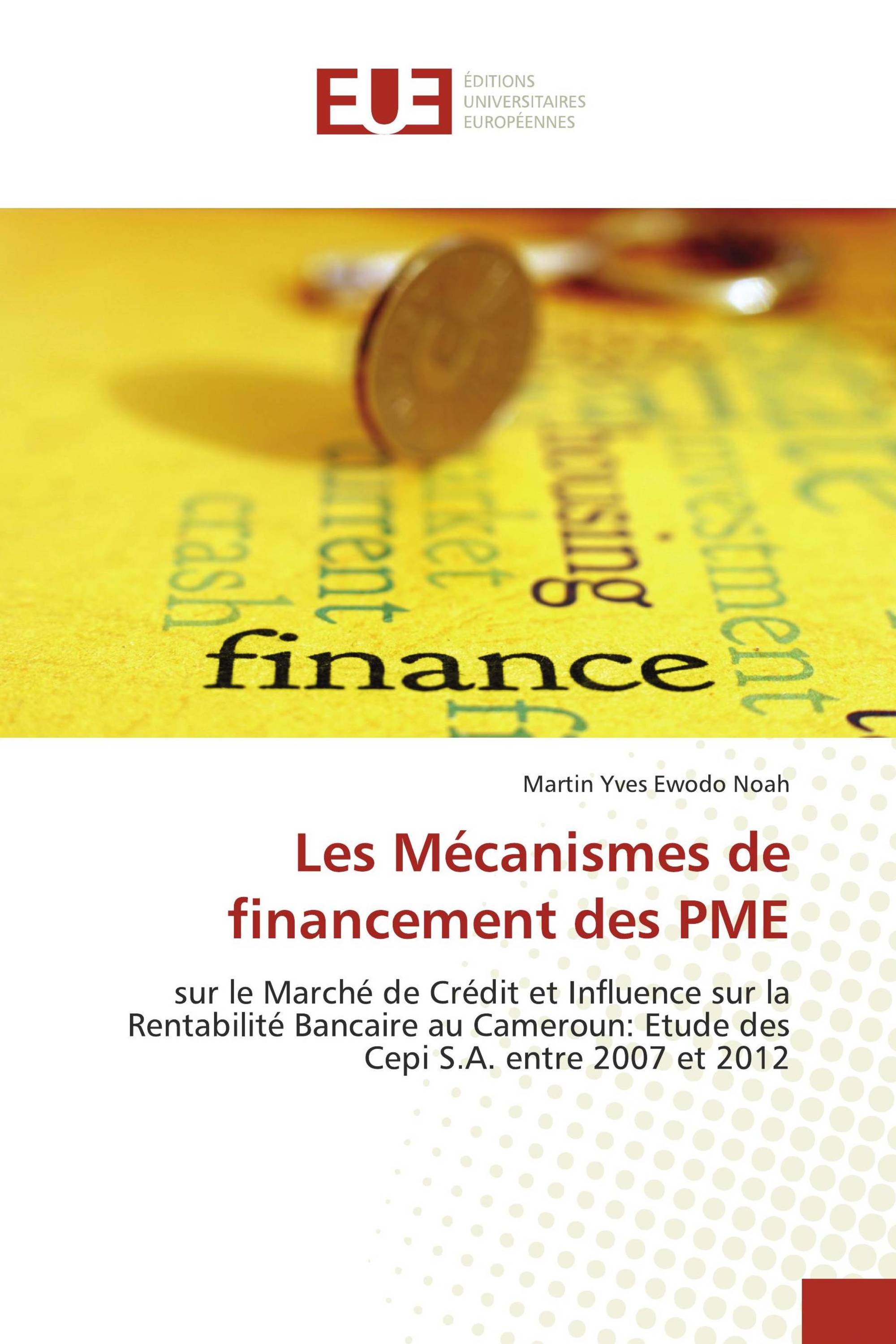 Les Mécanismes de financement des PME
