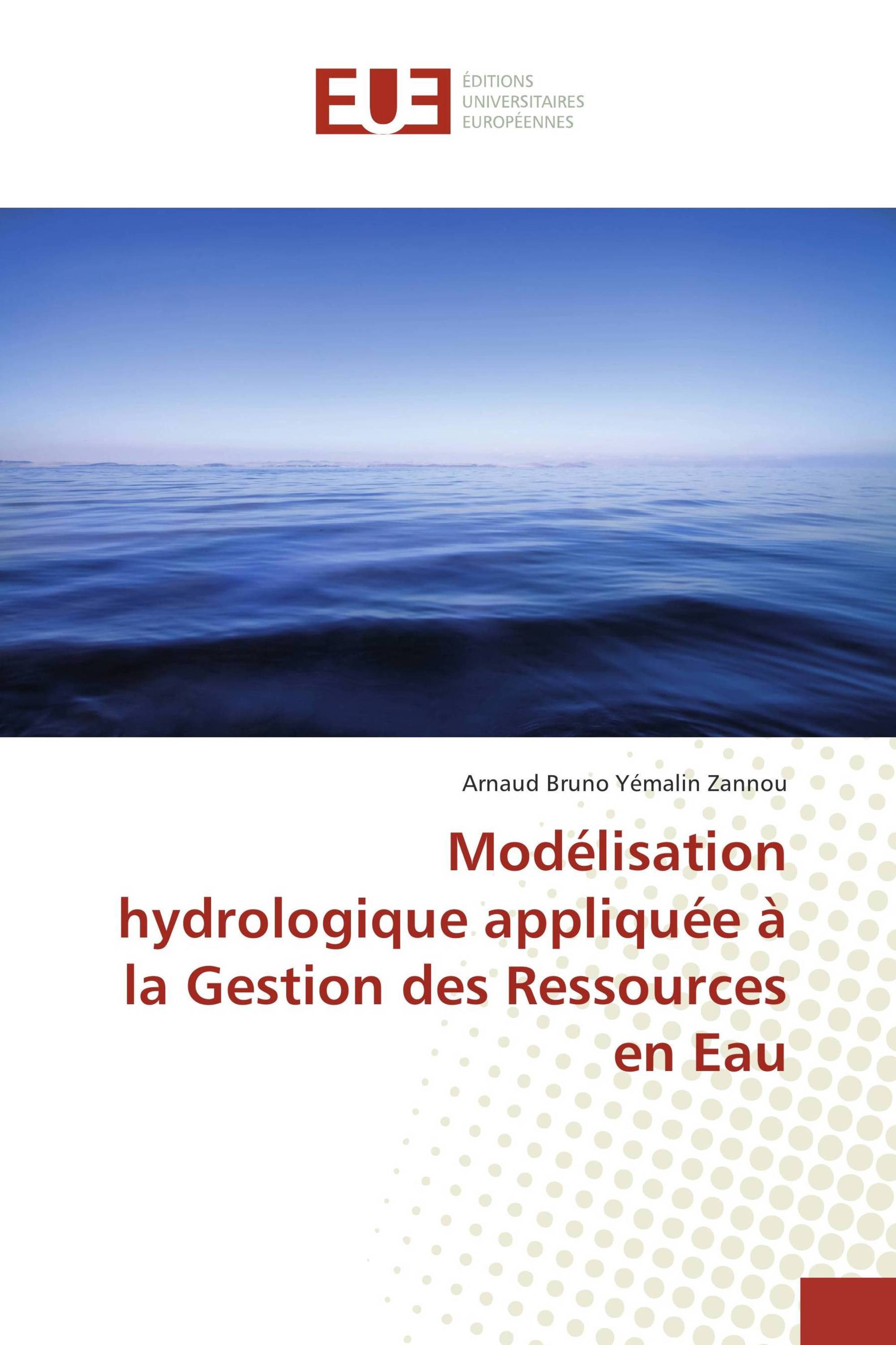 Modélisation hydrologique appliquée à la Gestion des Ressources en Eau