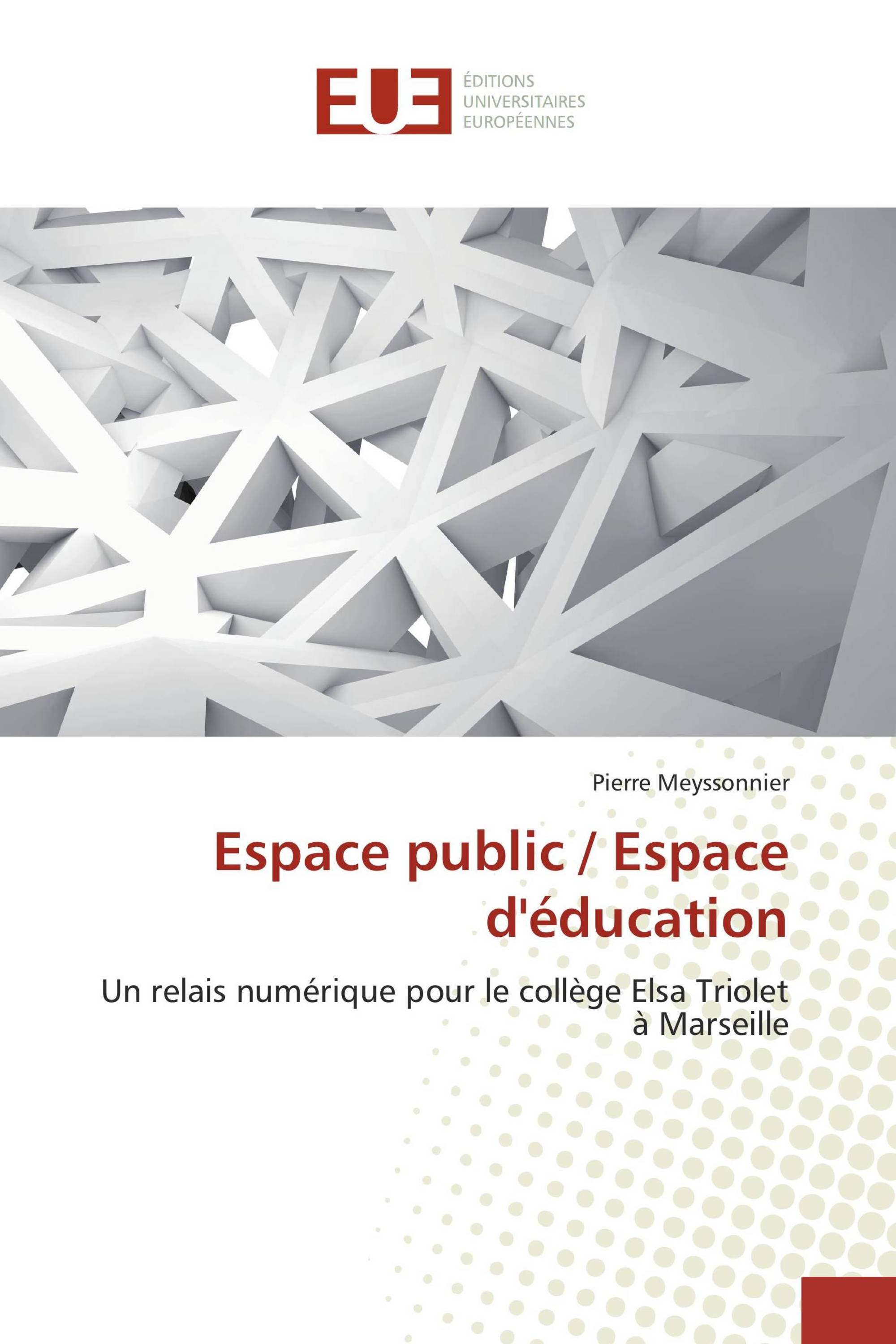 Espace public / Espace d'éducation