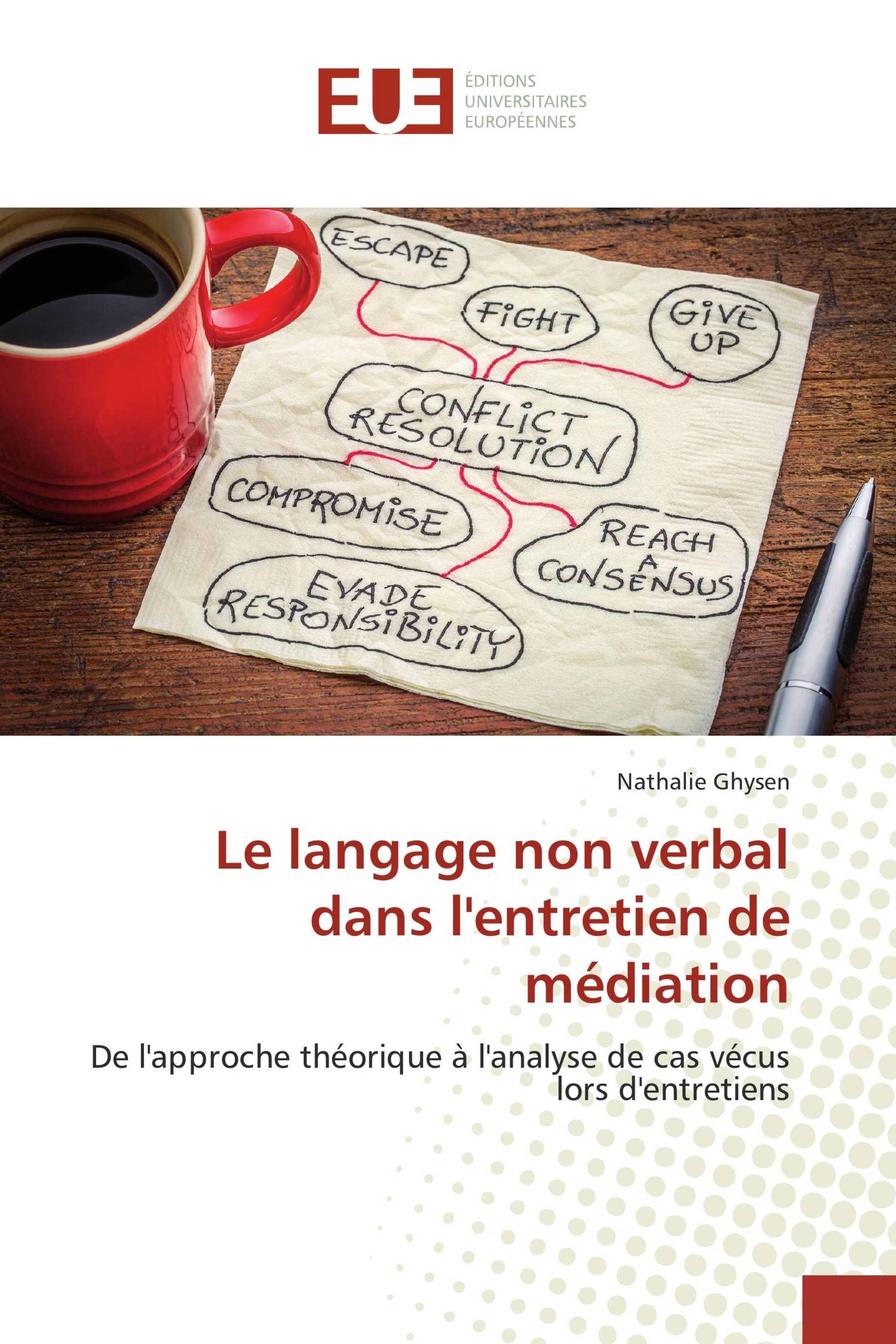 Le langage non verbal dans l'entretien de médiation