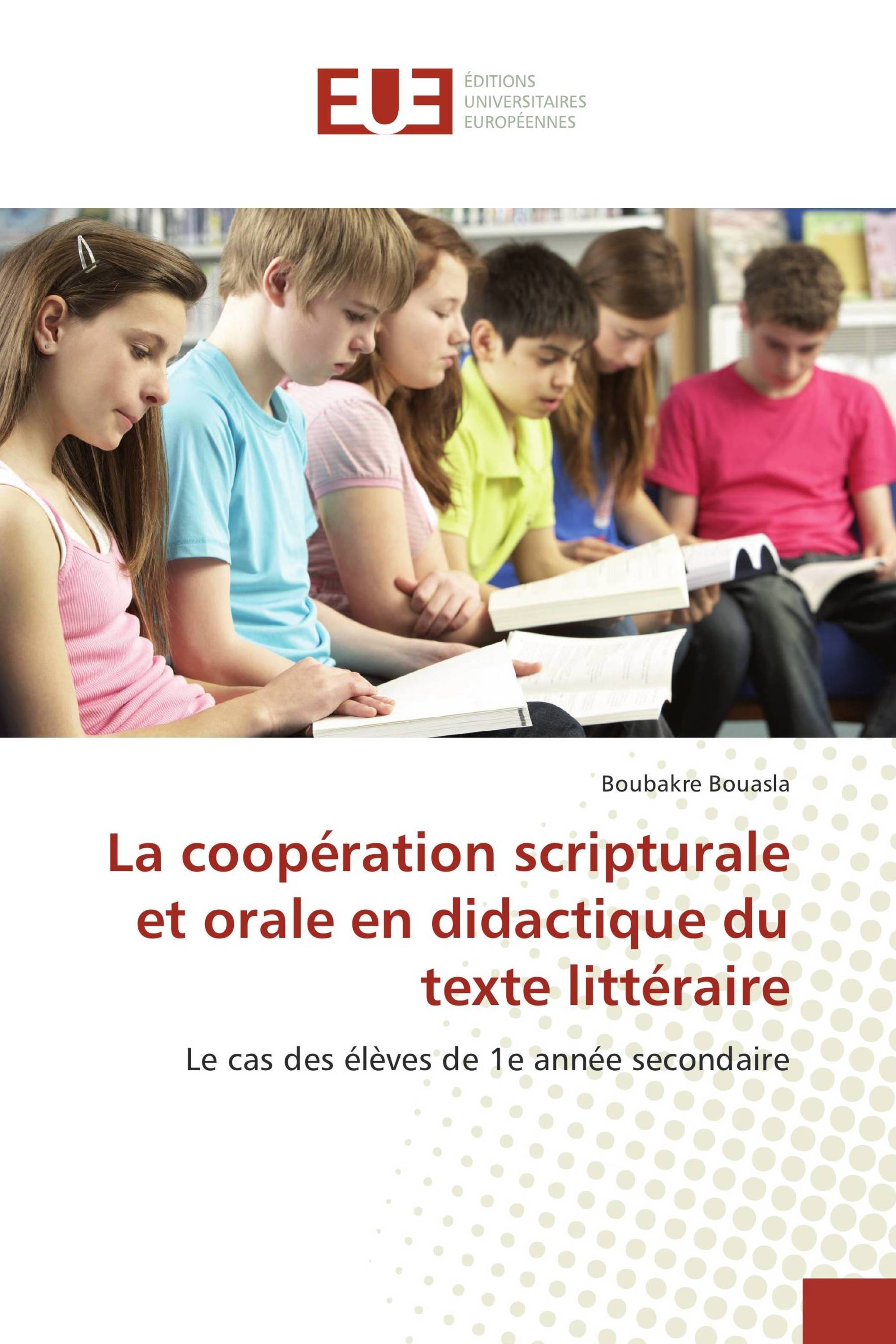 La coopération scripturale et orale en didactique du texte littéraire