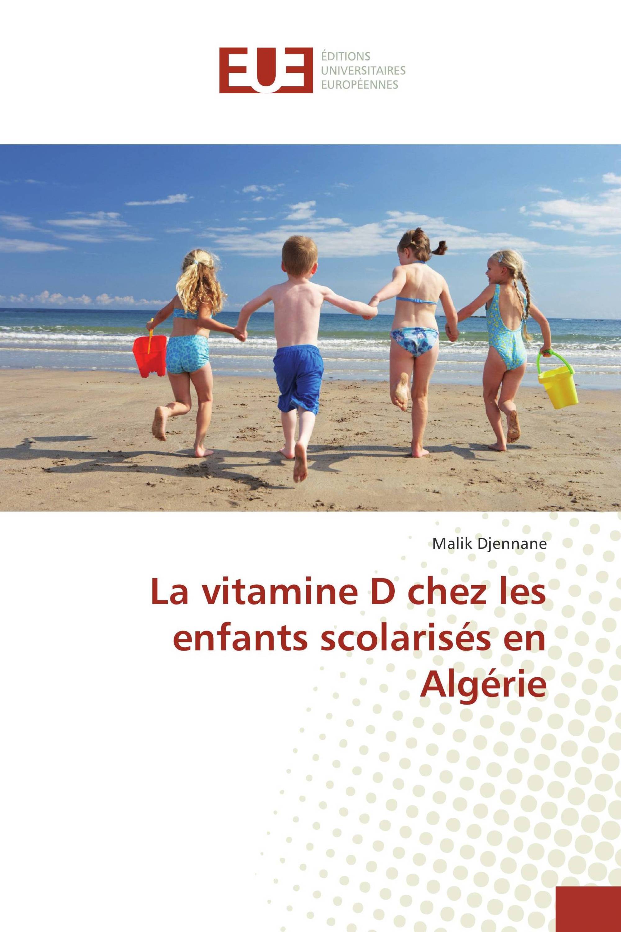 La vitamine D chez les enfants scolarisés en Algérie