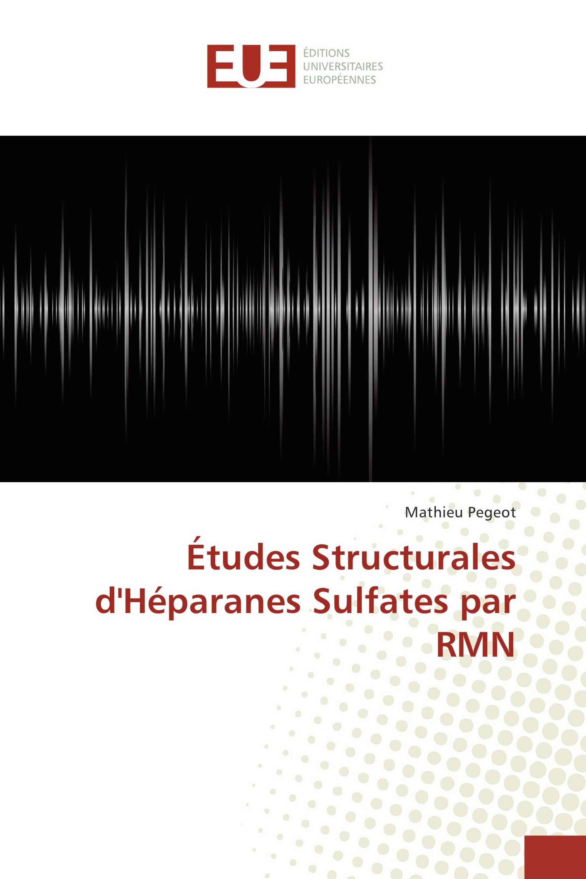 Études Structurales d'Héparanes Sulfates par RMN