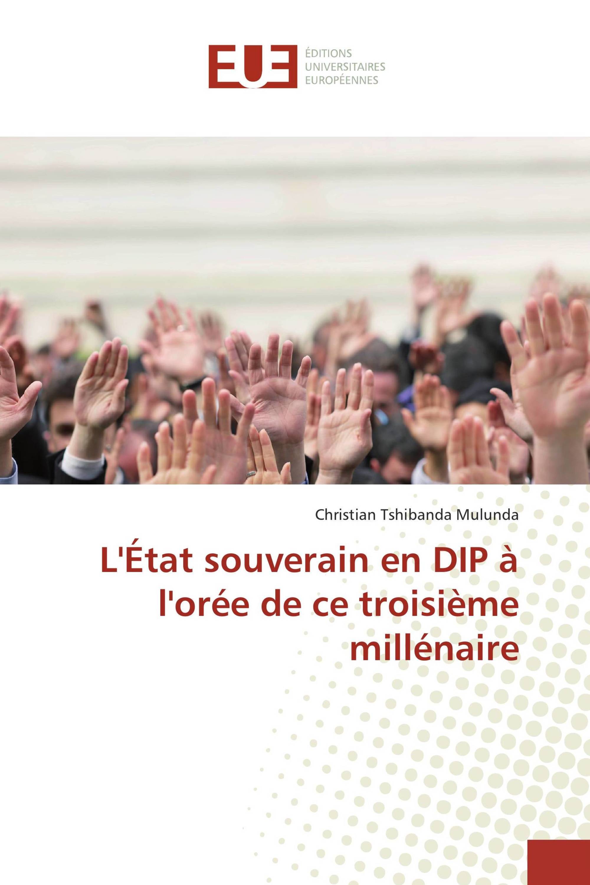 L'État souverain en DIP à l'orée de ce troisième millénaire