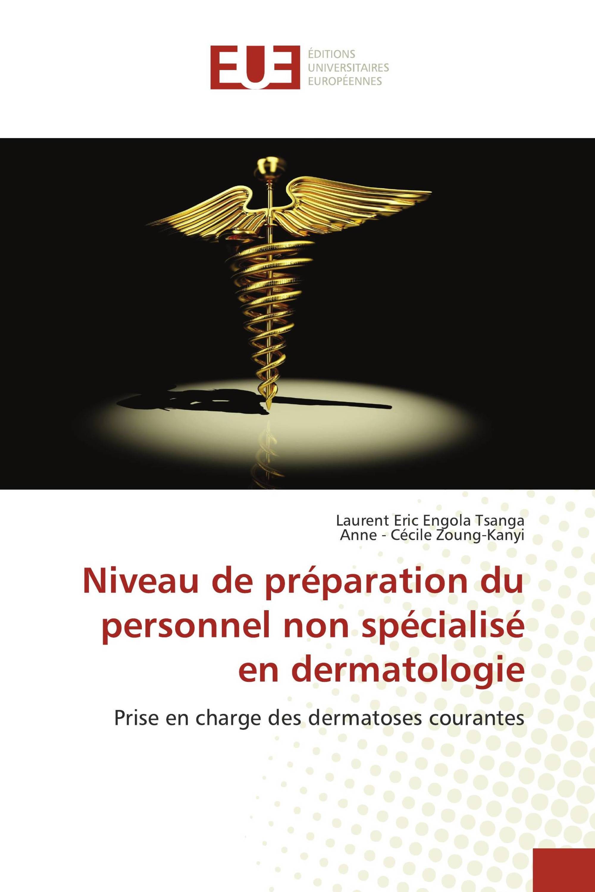 Niveau de préparation du personnel non spécialisé en dermatologie