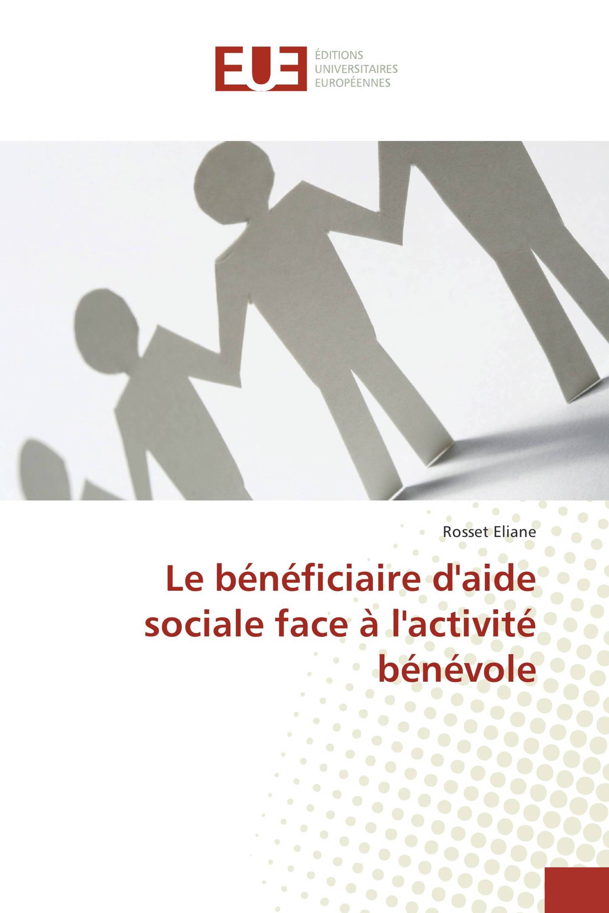 Le bénéficiaire d'aide sociale face à l'activité bénévole