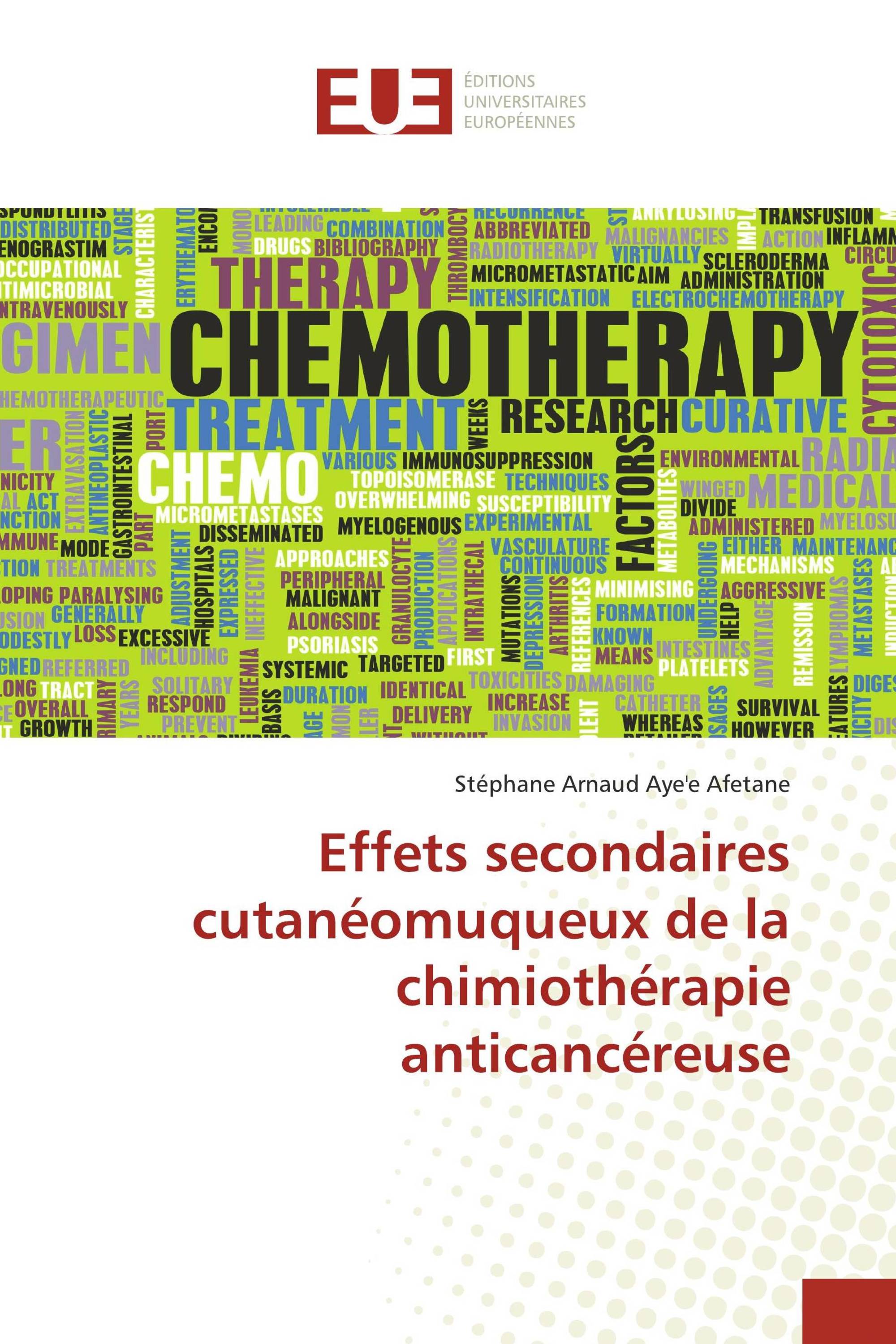 Effets secondaires cutanéomuqueux de la chimiothérapie anticancéreuse